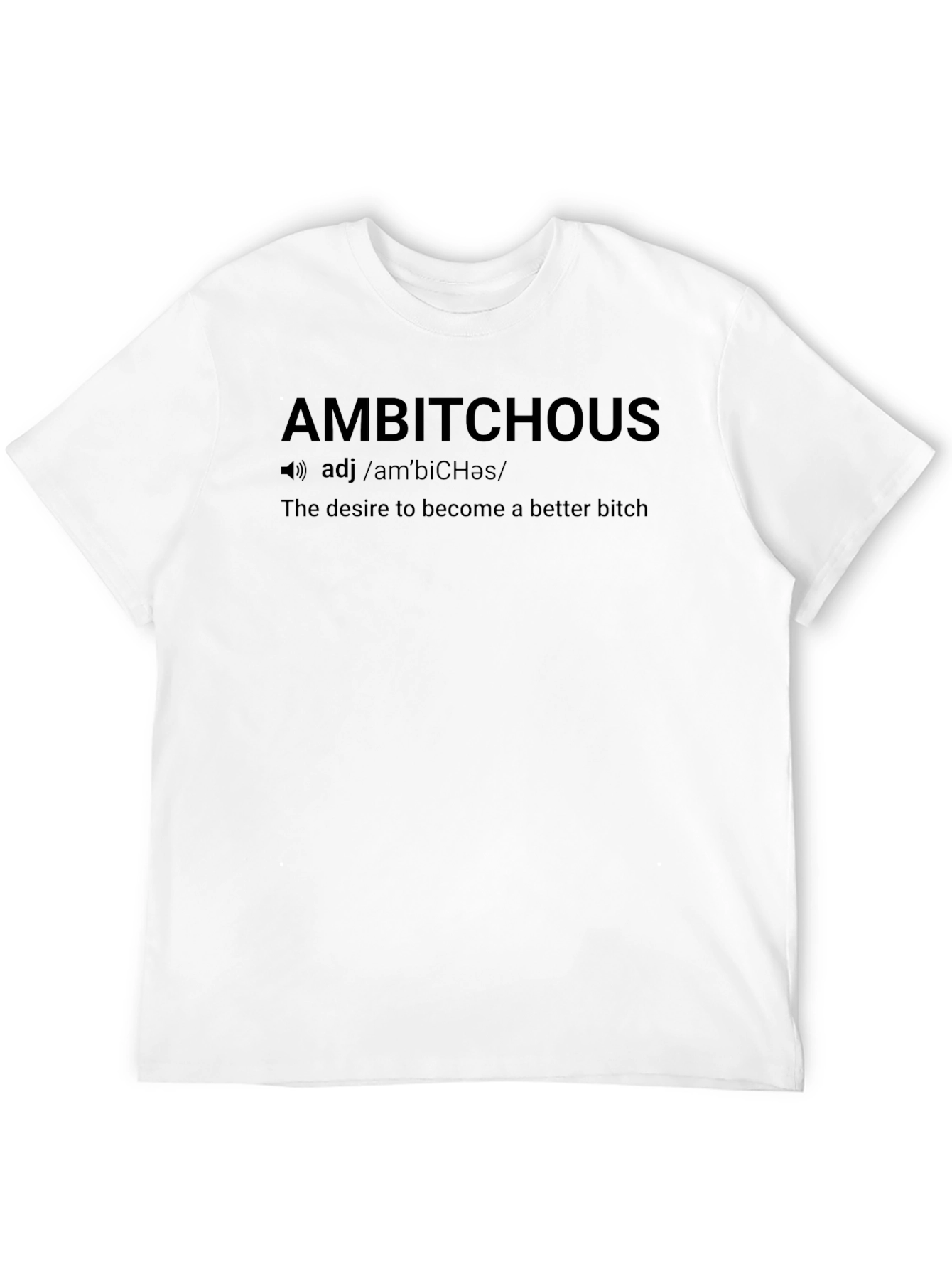 Ambitious Definition Graphic Tee - Premium Cotton
