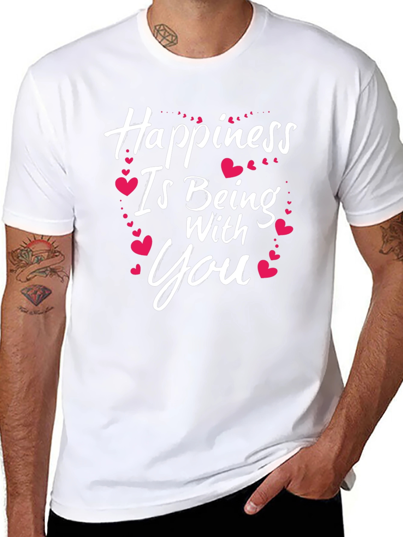 Happiness Is Being With You T-Shirt