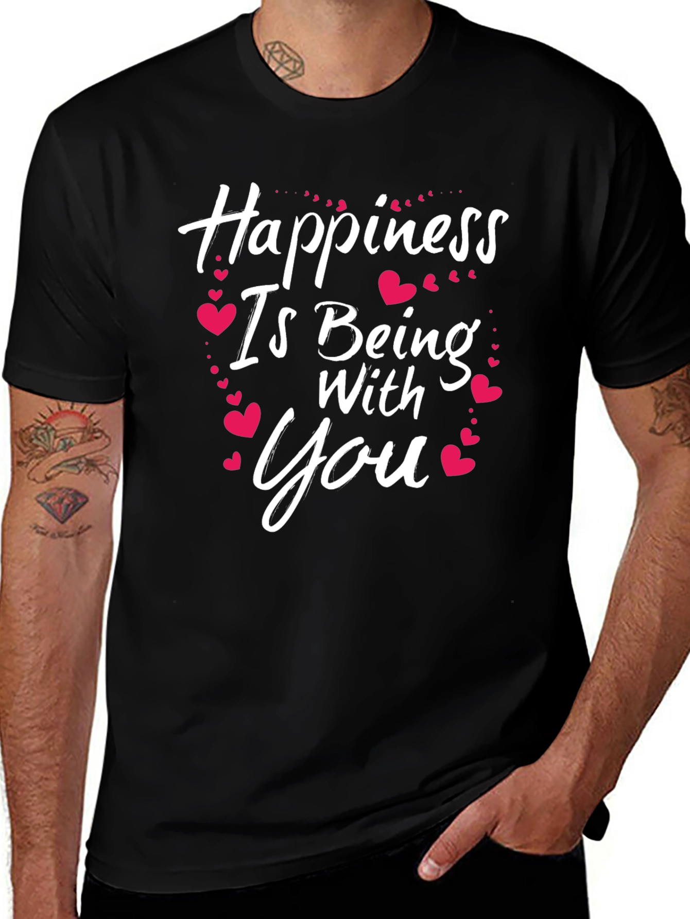 Happiness Is Being With You T-Shirt