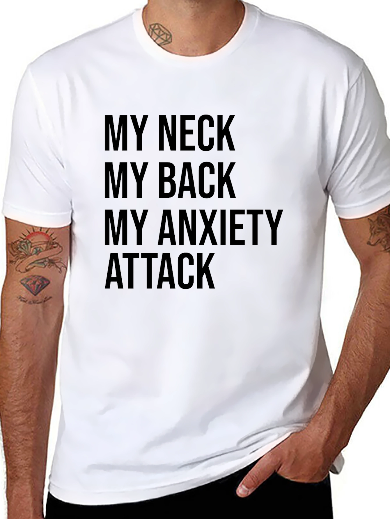 My Neck My Back My Anxiety Attack T-Shirt