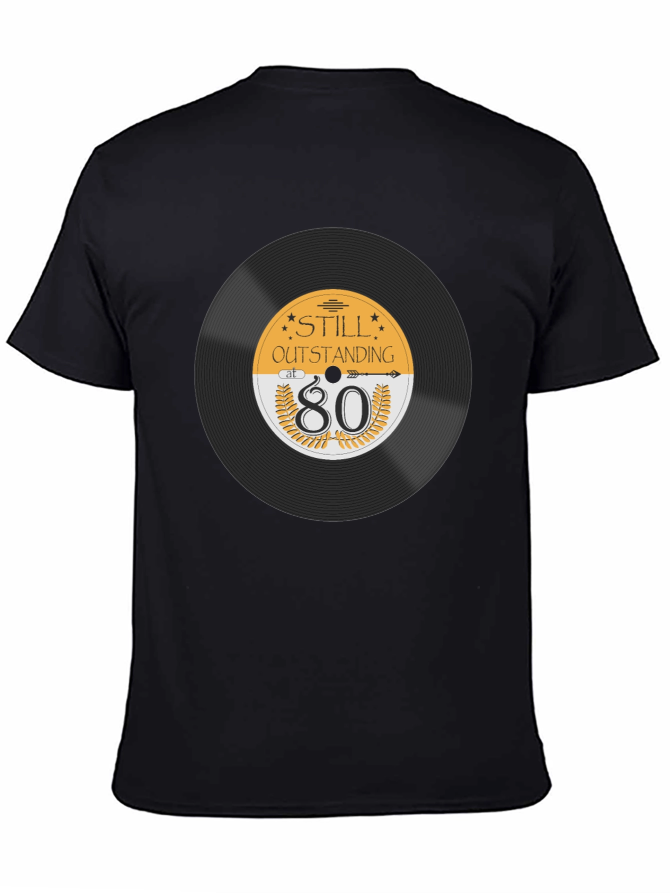 Still Outstanding at 80 T-Shirt