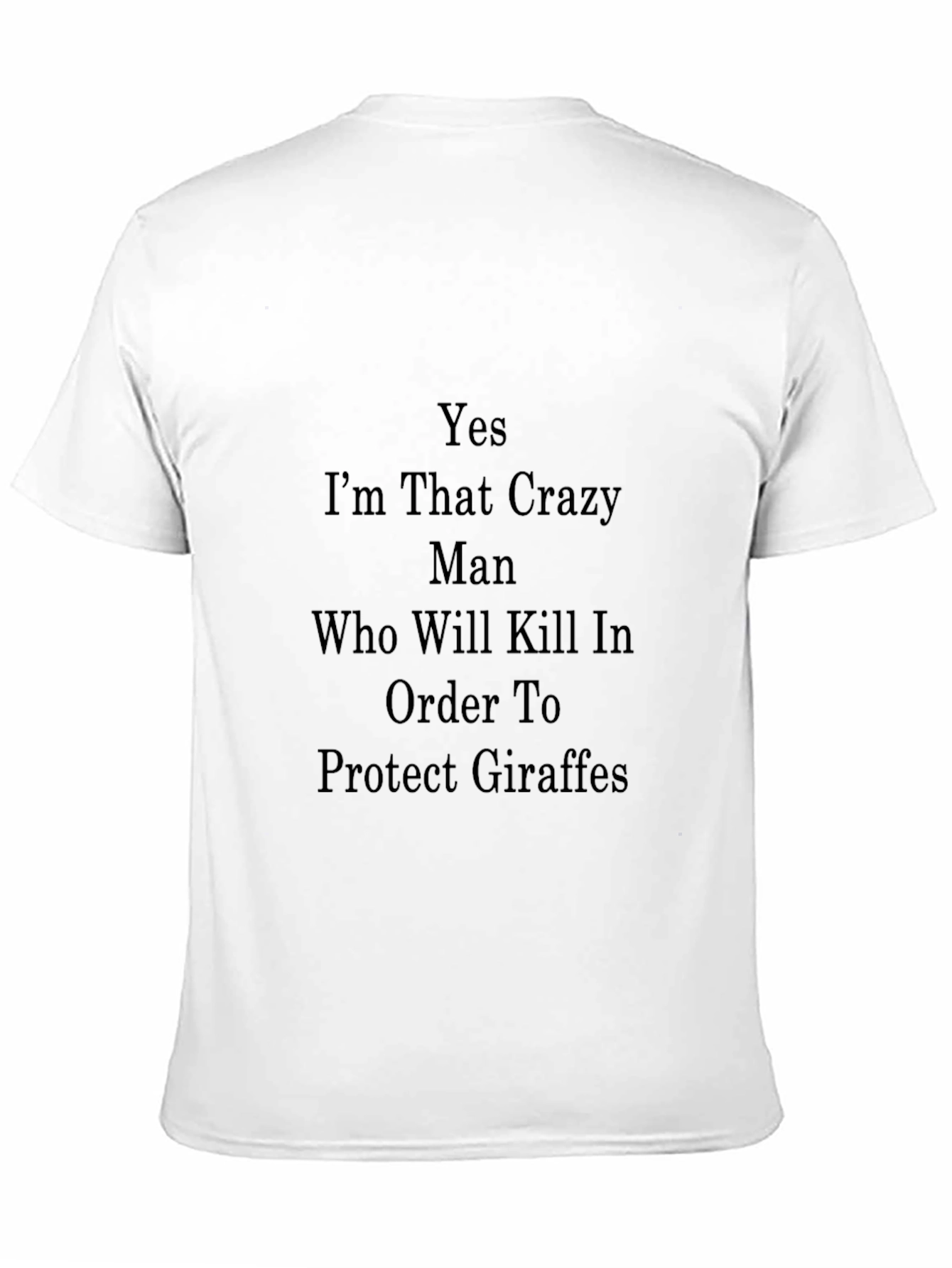 Crazy Man Giraffe Protector T-Shirt