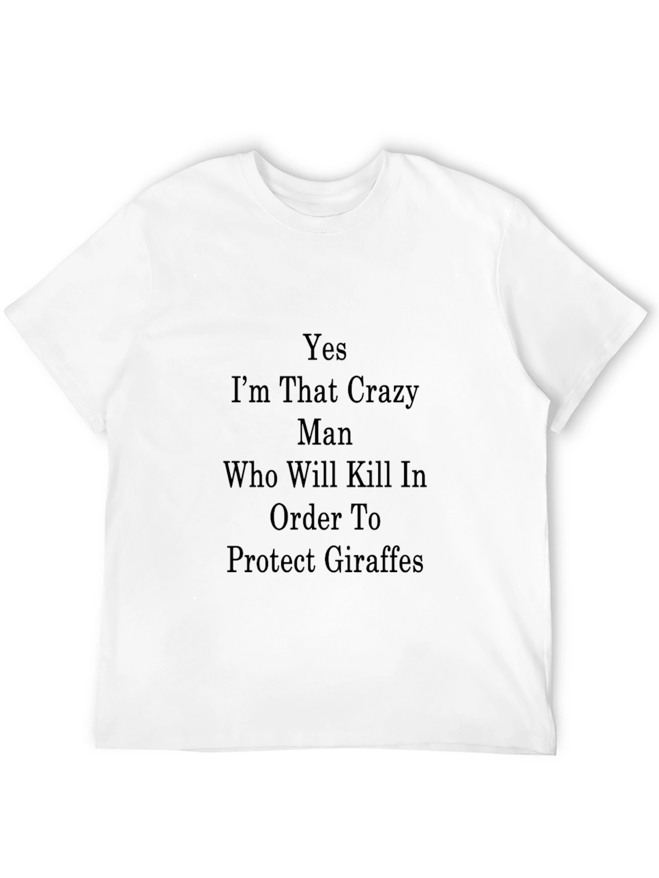 Crazy Man Giraffe Protector T-Shirt