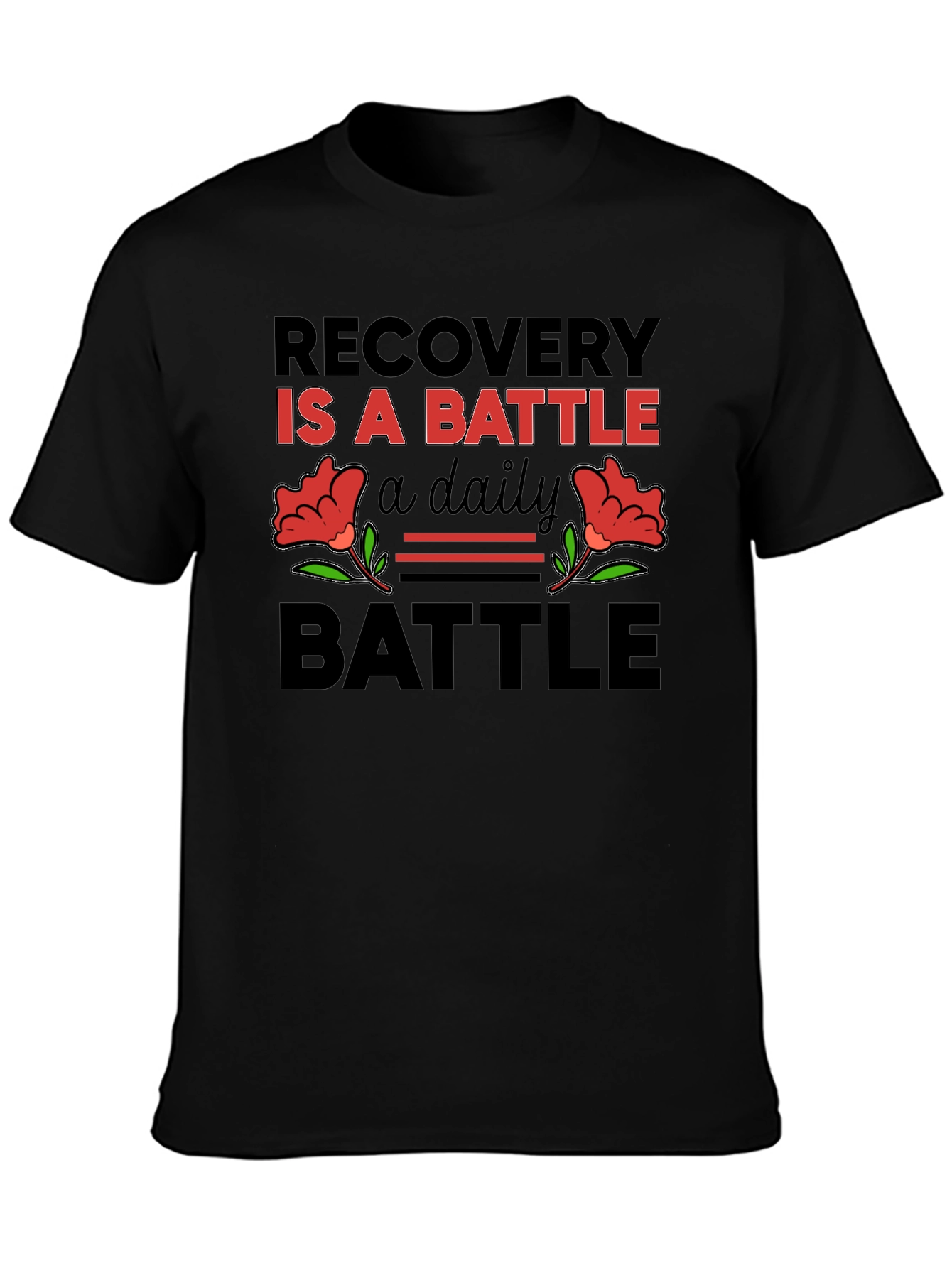Recovery is a Battle T-Shirt