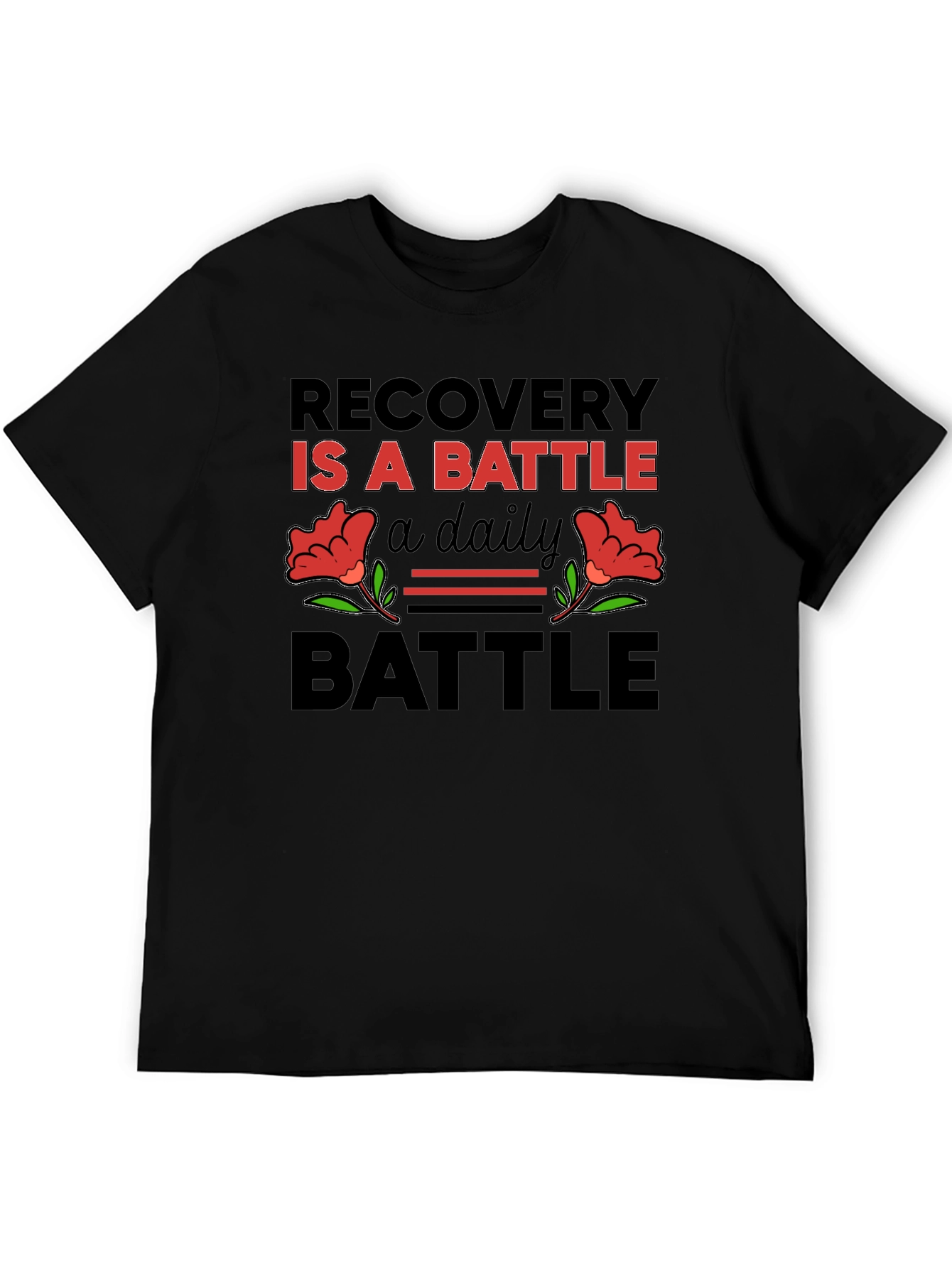 Recovery is a Battle T-Shirt