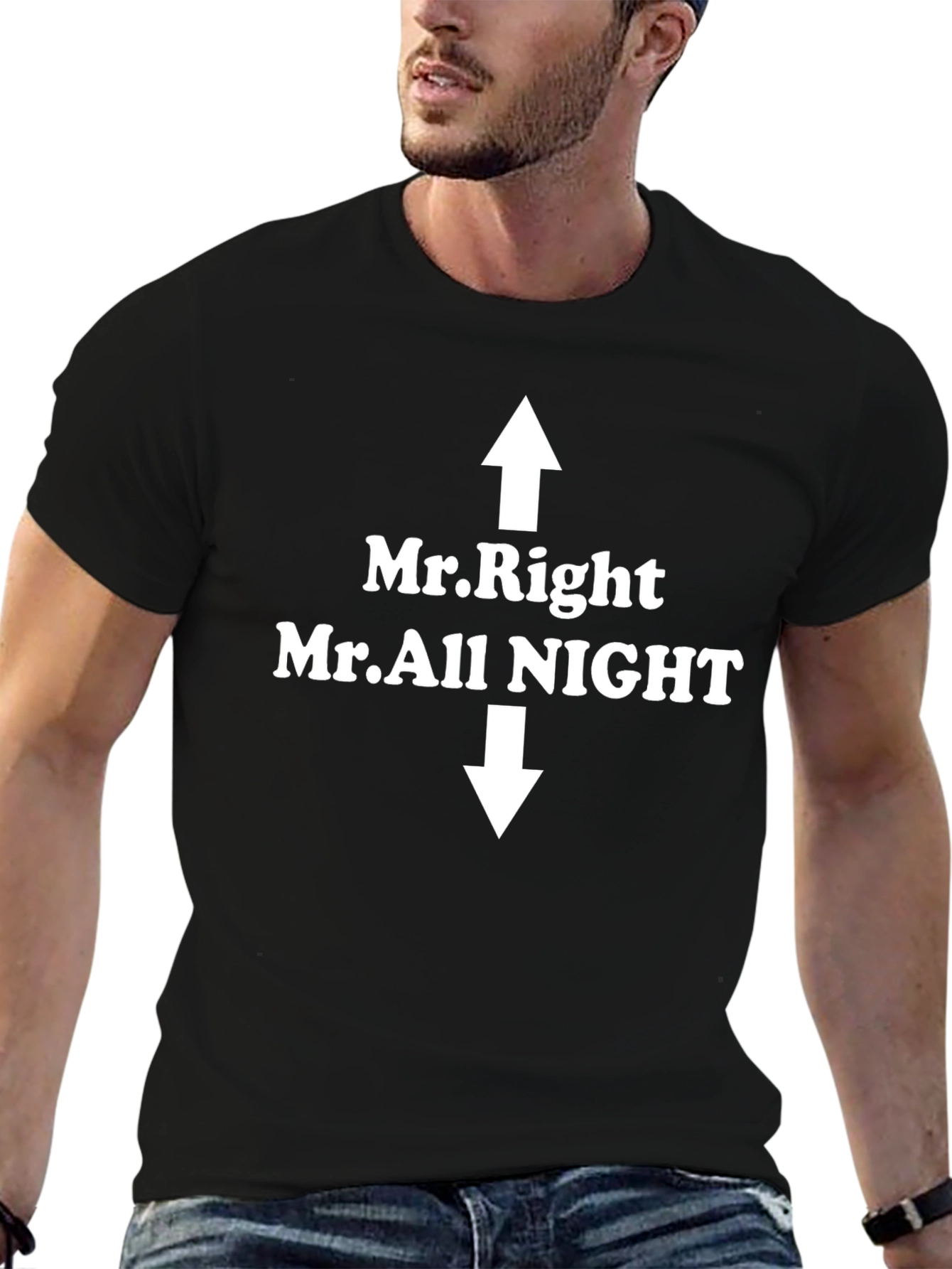 Mr. Right / Mr. All Night Funny Graphic T-Shirt