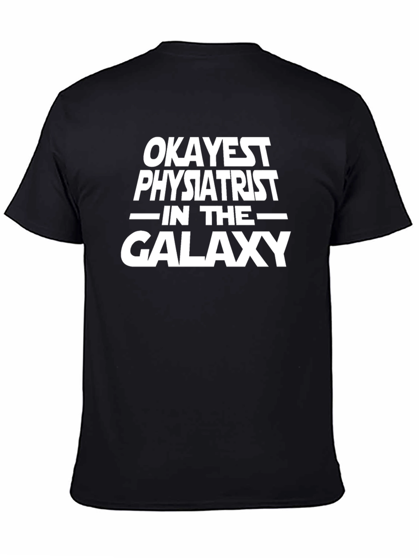 Okayest Physiatrist Galaxy T-Shirt