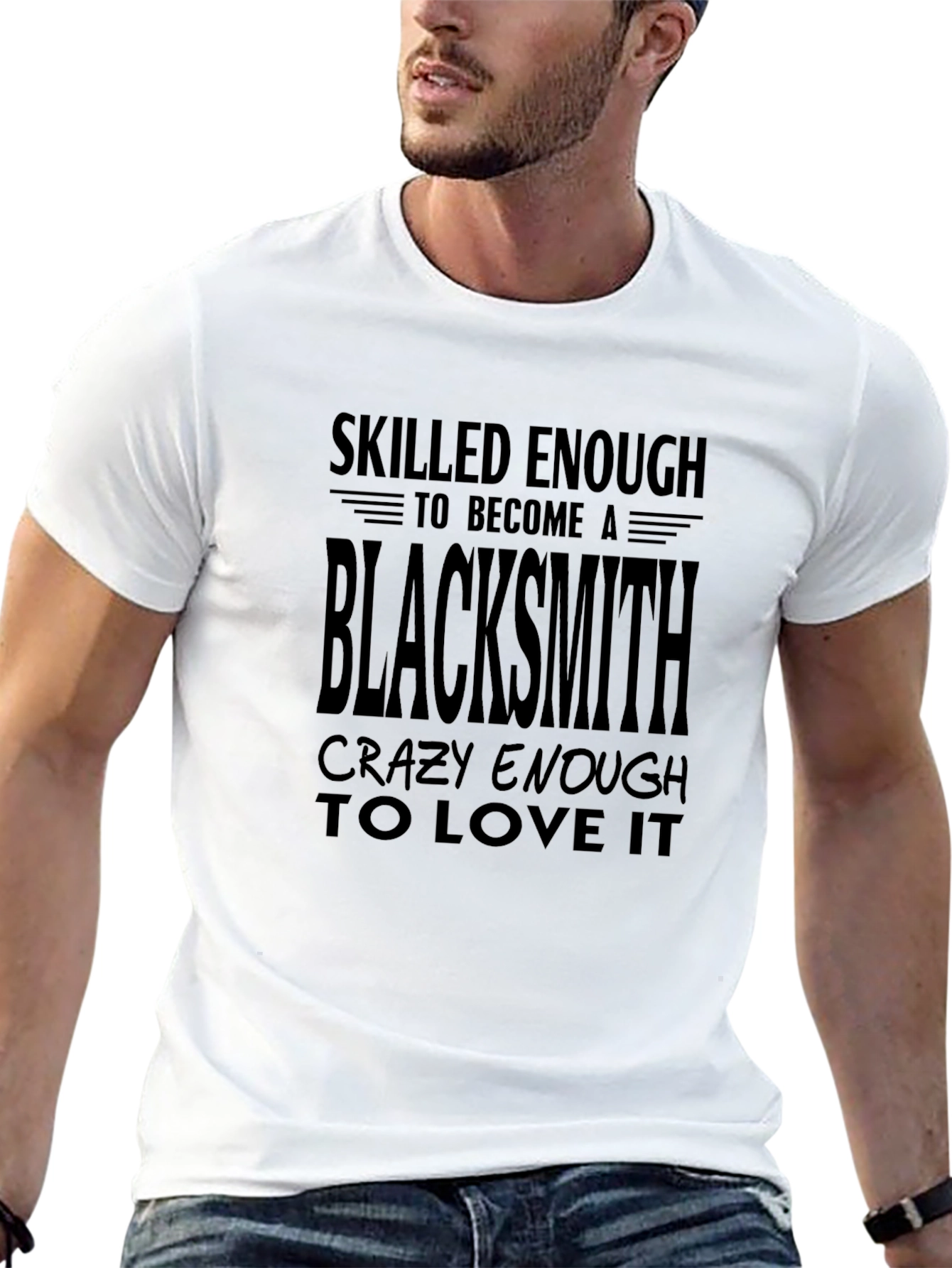 Skilled Blacksmith T-Shirt Funny Blacksmith Gift