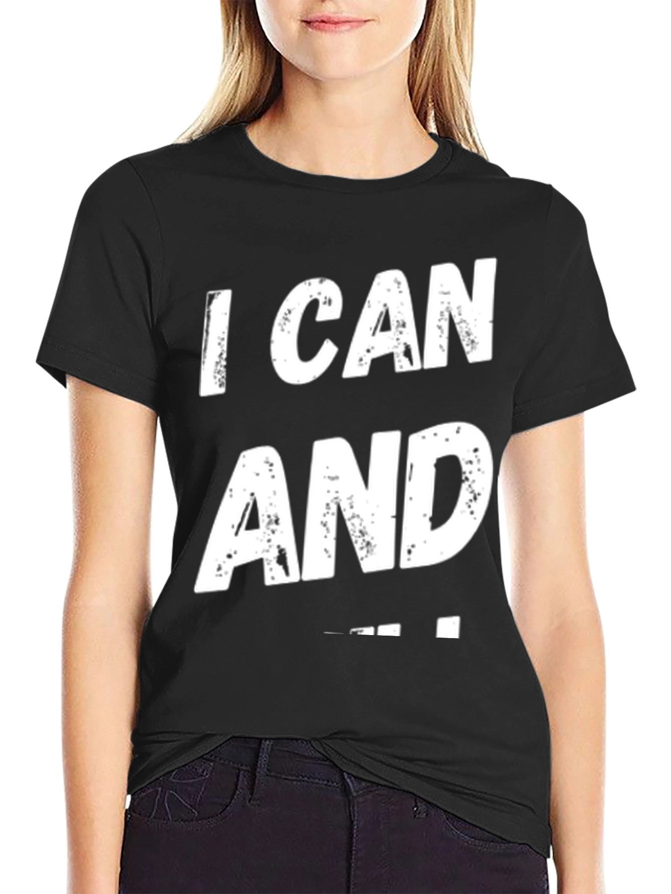 I Can And I Will T-Shirt Black