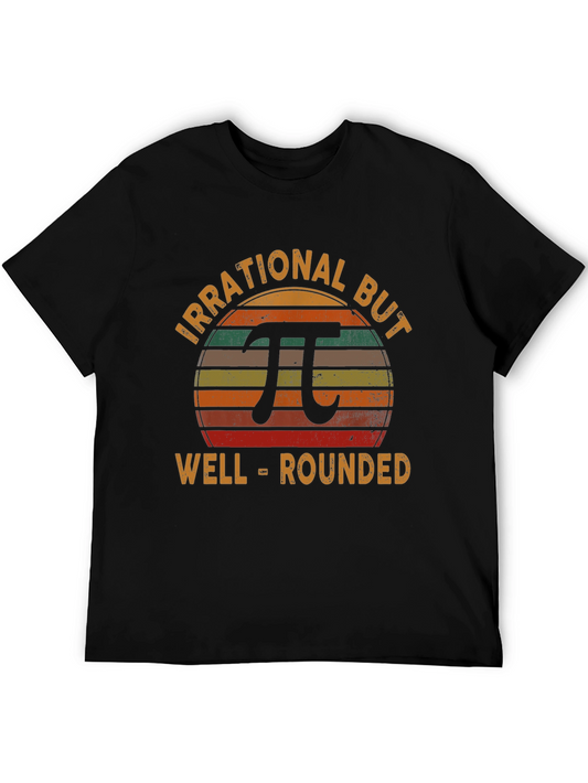 Irrational But Well-Rounded Pi T-Shirt