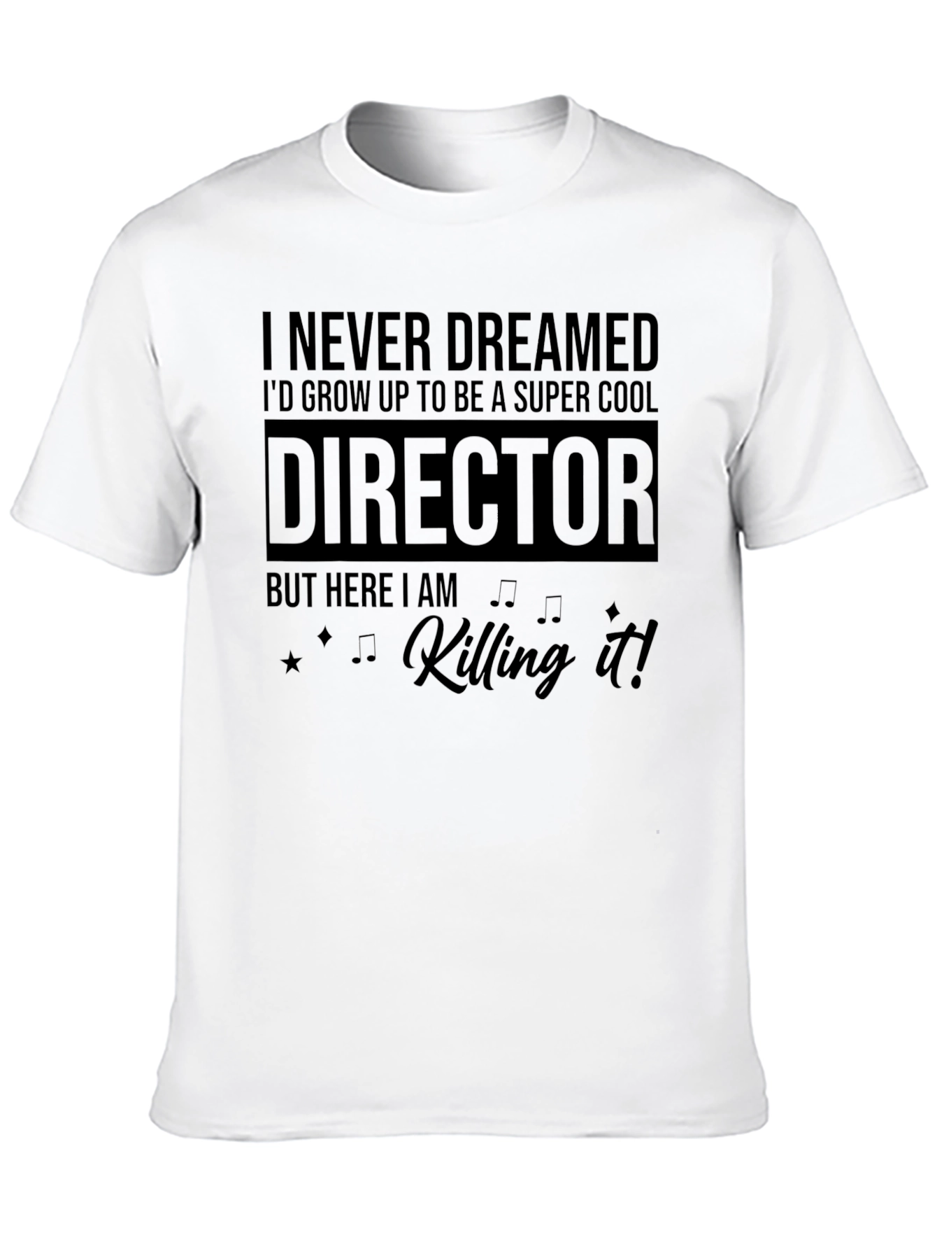 Super Cool Director T-Shirt