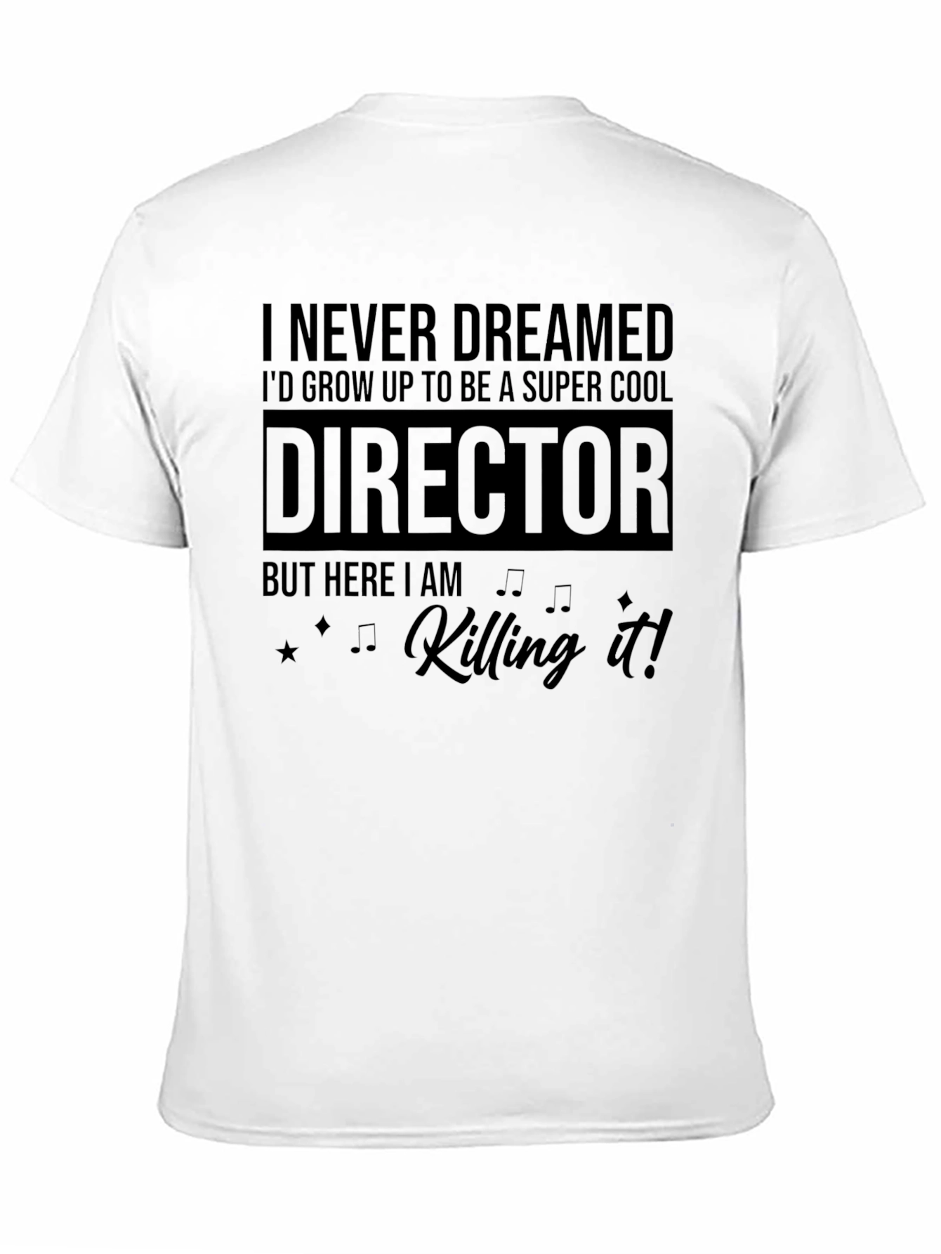 Super Cool Director T-Shirt