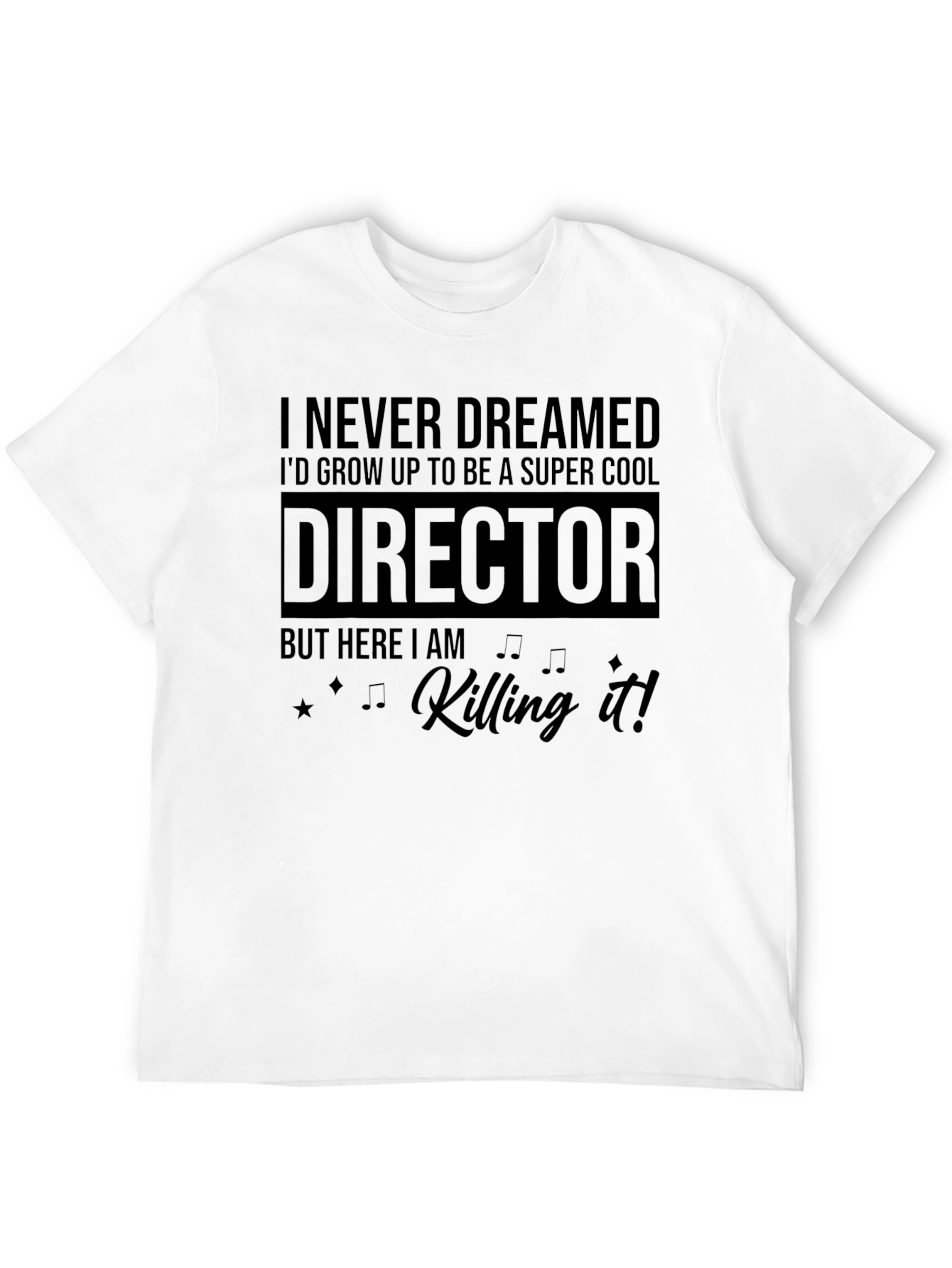 Super Cool Director T-Shirt