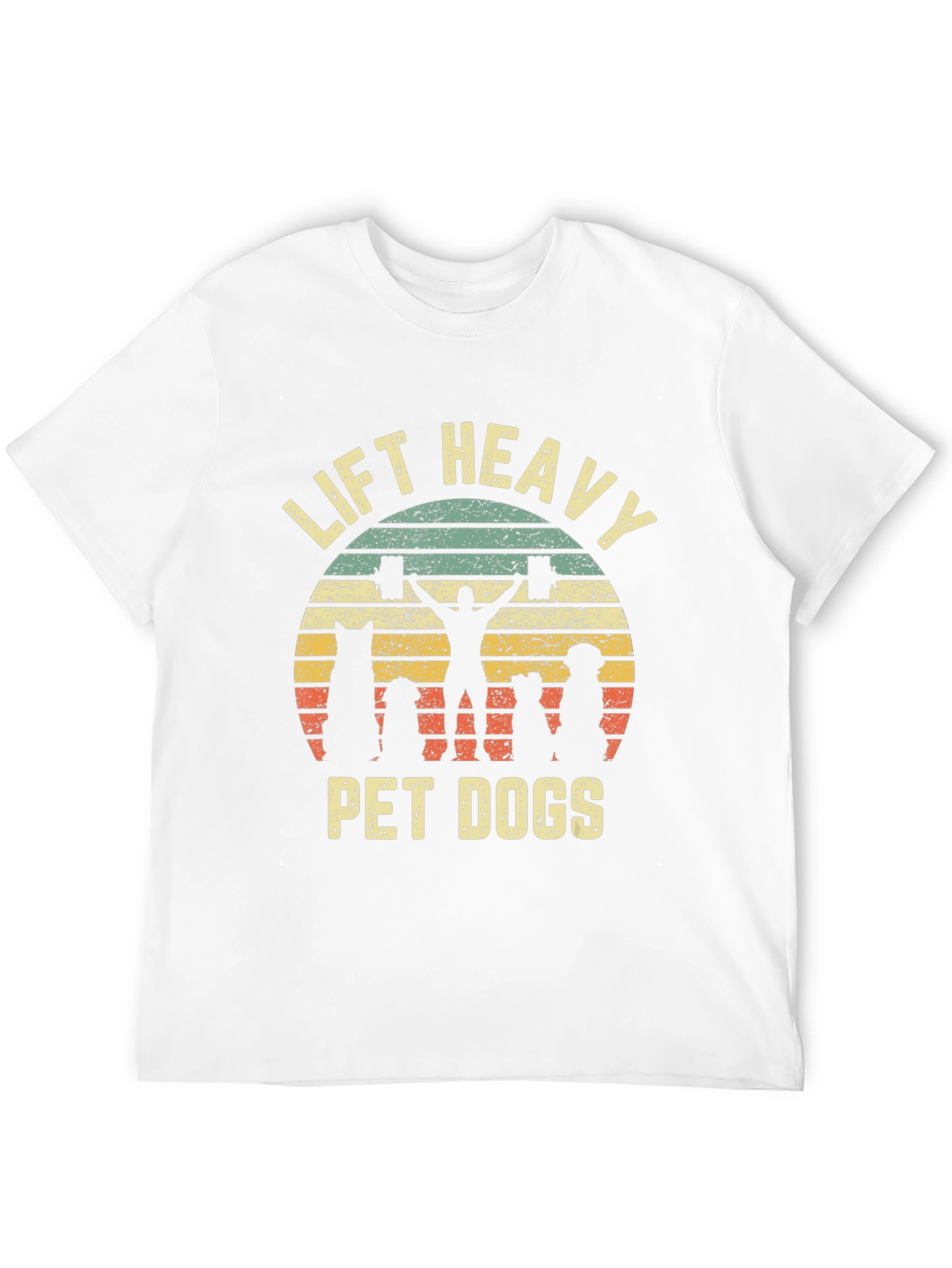 Lift Heavy Pet Dogs T-Shirt