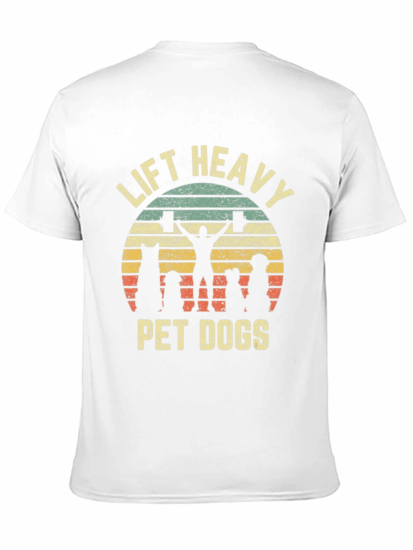 Lift Heavy Pet Dogs T-Shirt