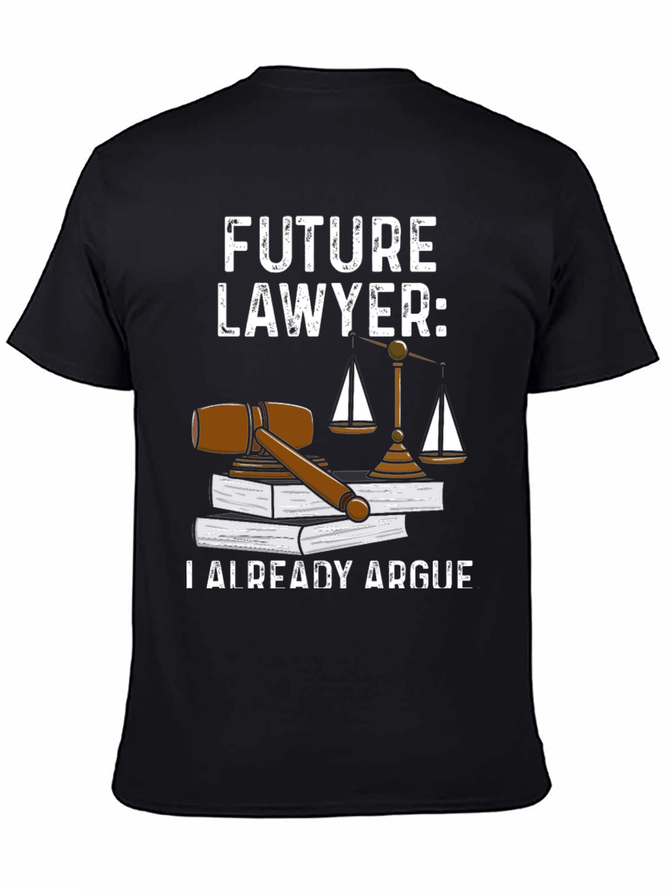 Future Lawyer T-Shirt - Law School Gift