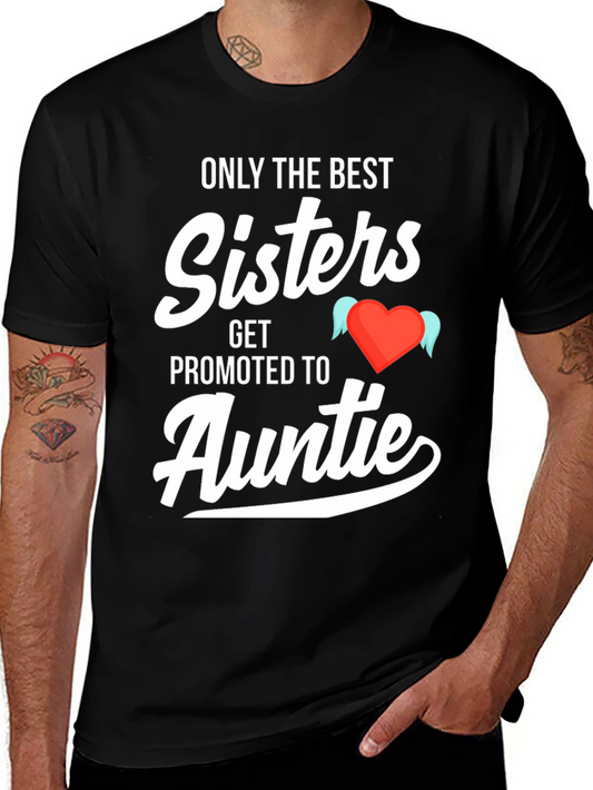 Best Sisters Get Promoted to Auntie T-Shirt