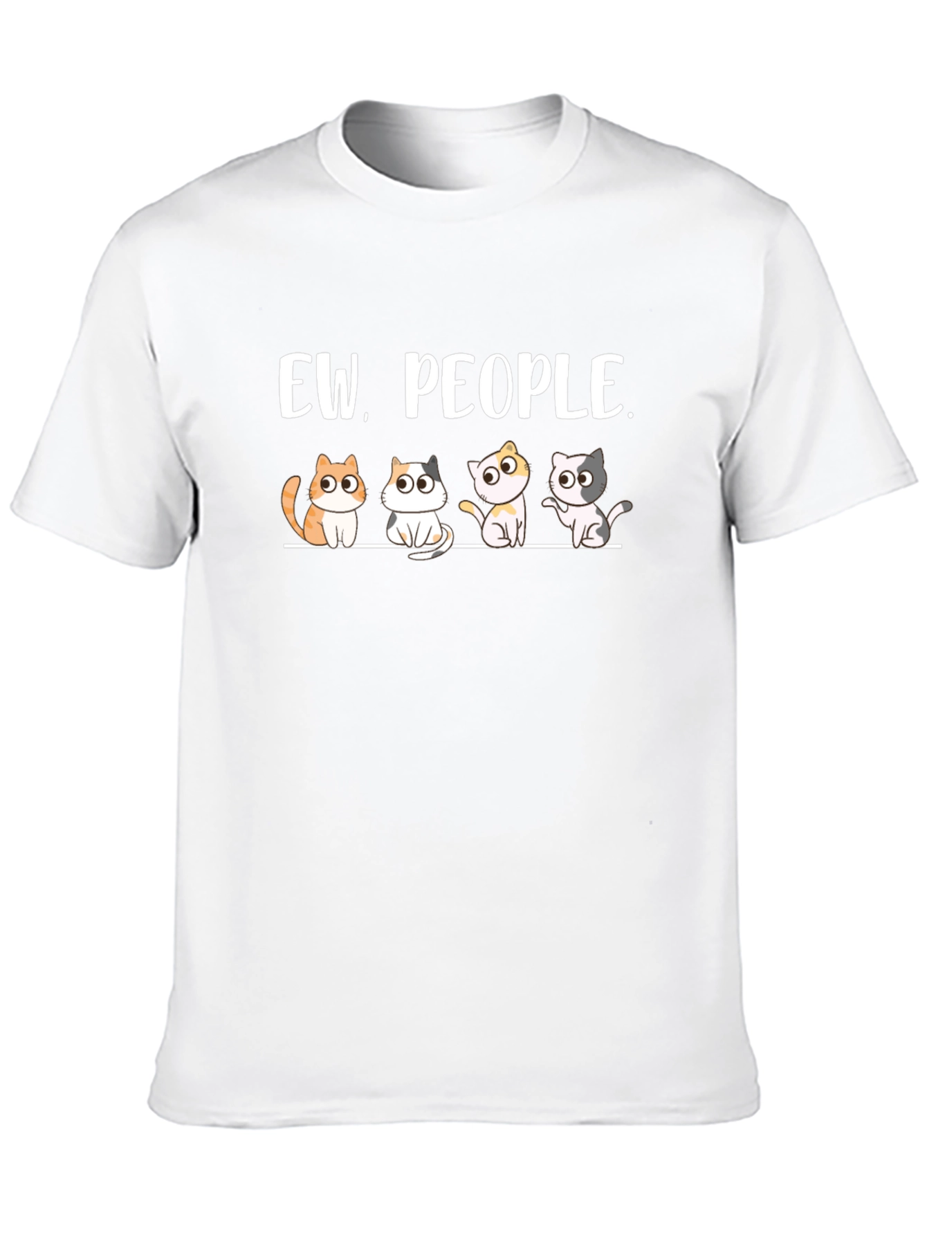 Ew People Cats Graphic T-Shirt - Unisex Cotton Tee