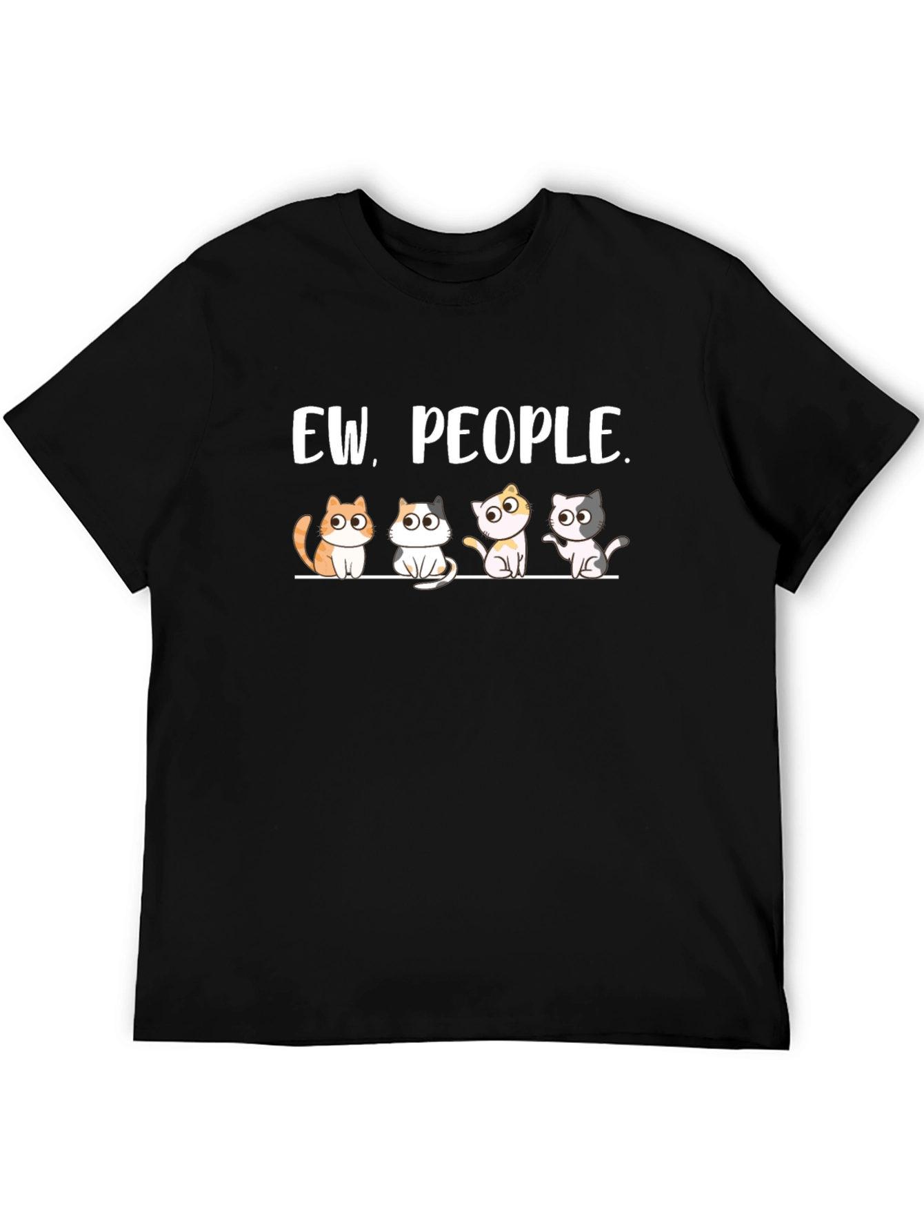 Ew People Cats Graphic T-Shirt - Unisex Cotton Tee