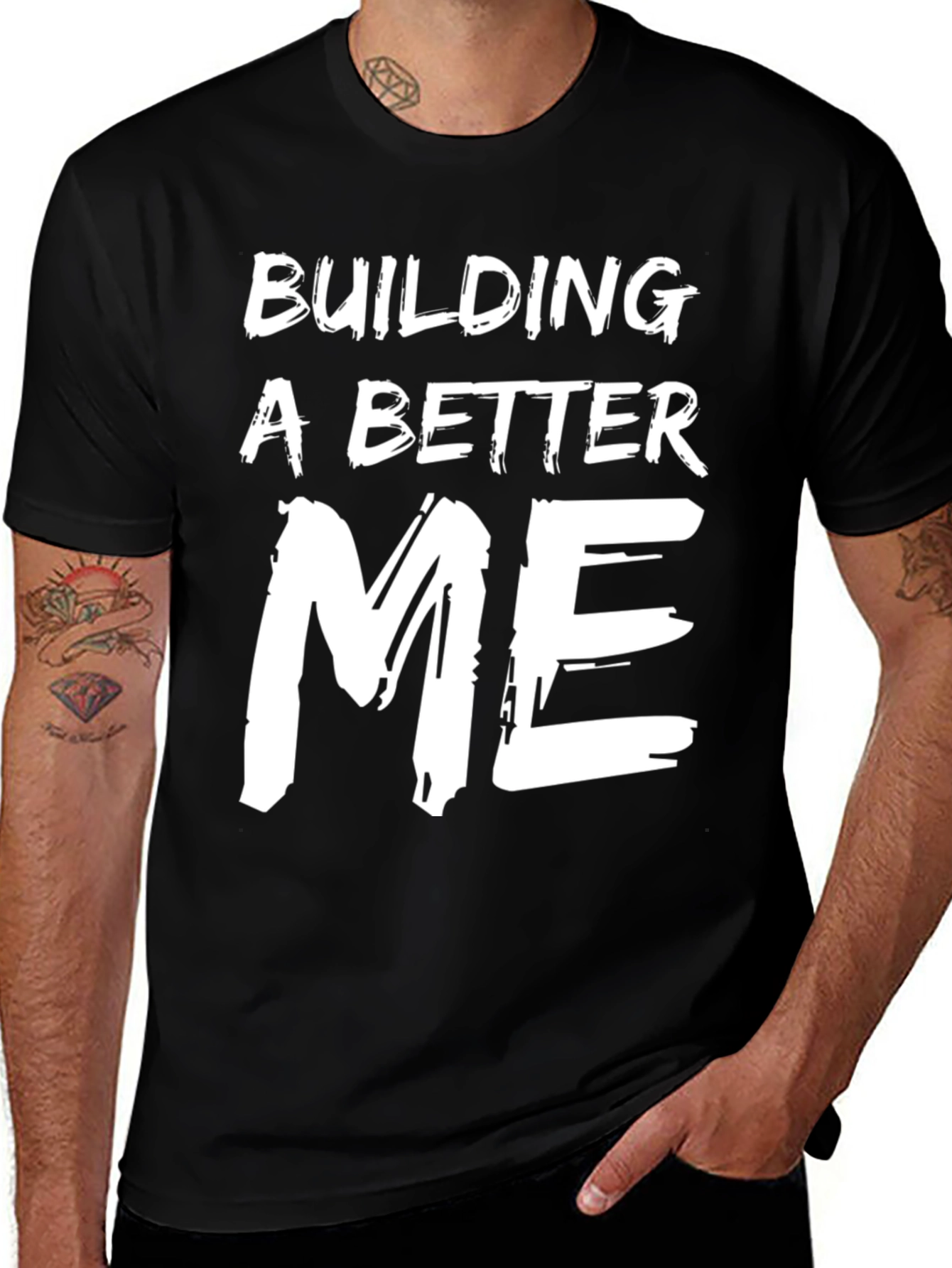 Building A Better Me T-Shirt - Motivational Tee