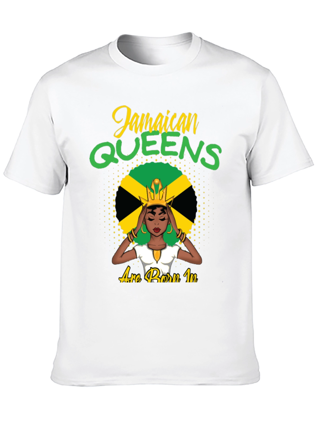 Jamaican Queens T-Shirt - Born In Jamaica Pride