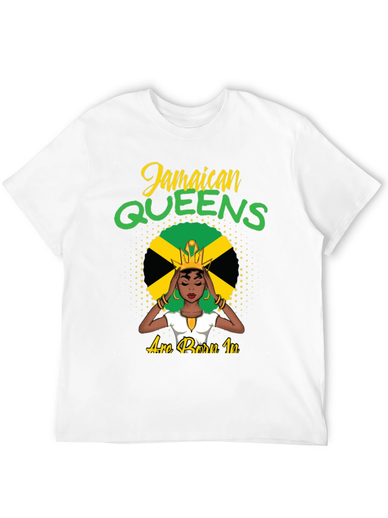 Jamaican Queens T-Shirt - Born In Jamaica Pride