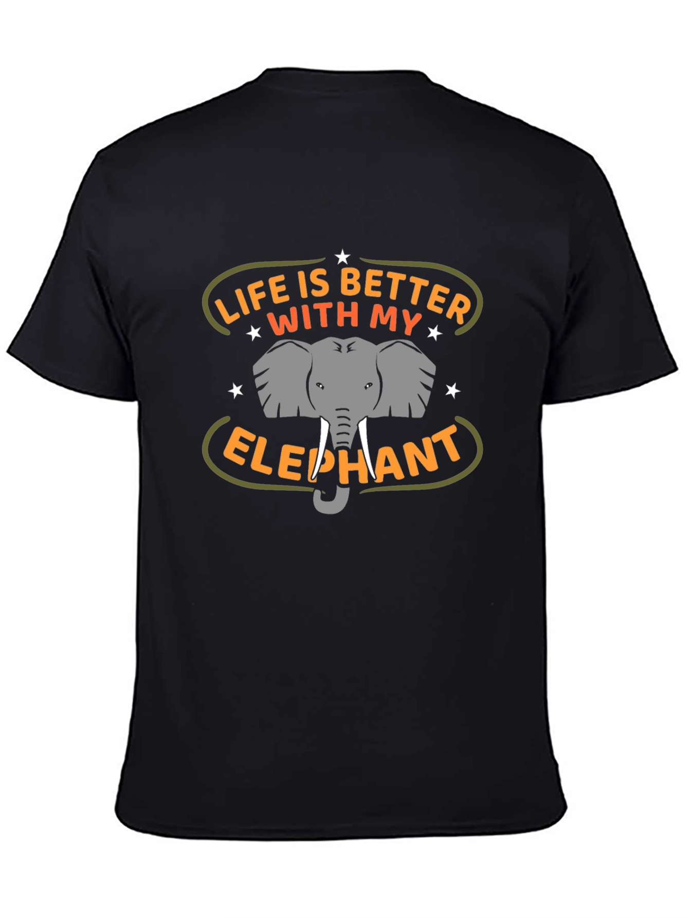 Life is Better With My Elephant T-Shirt