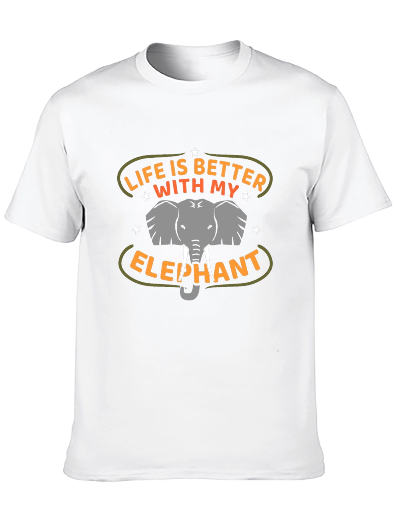 Life is Better With My Elephant T-Shirt