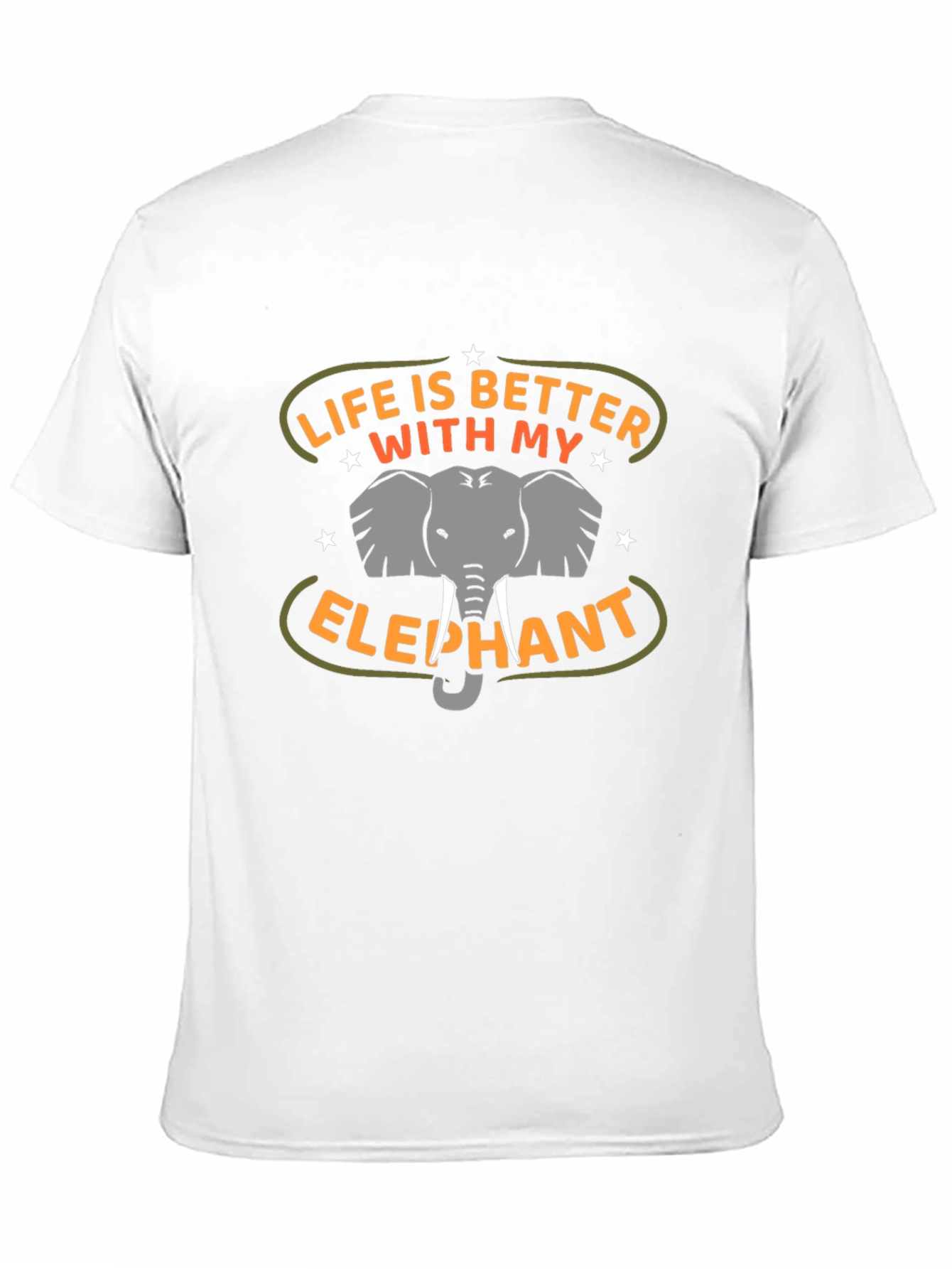 Life is Better With My Elephant T-Shirt