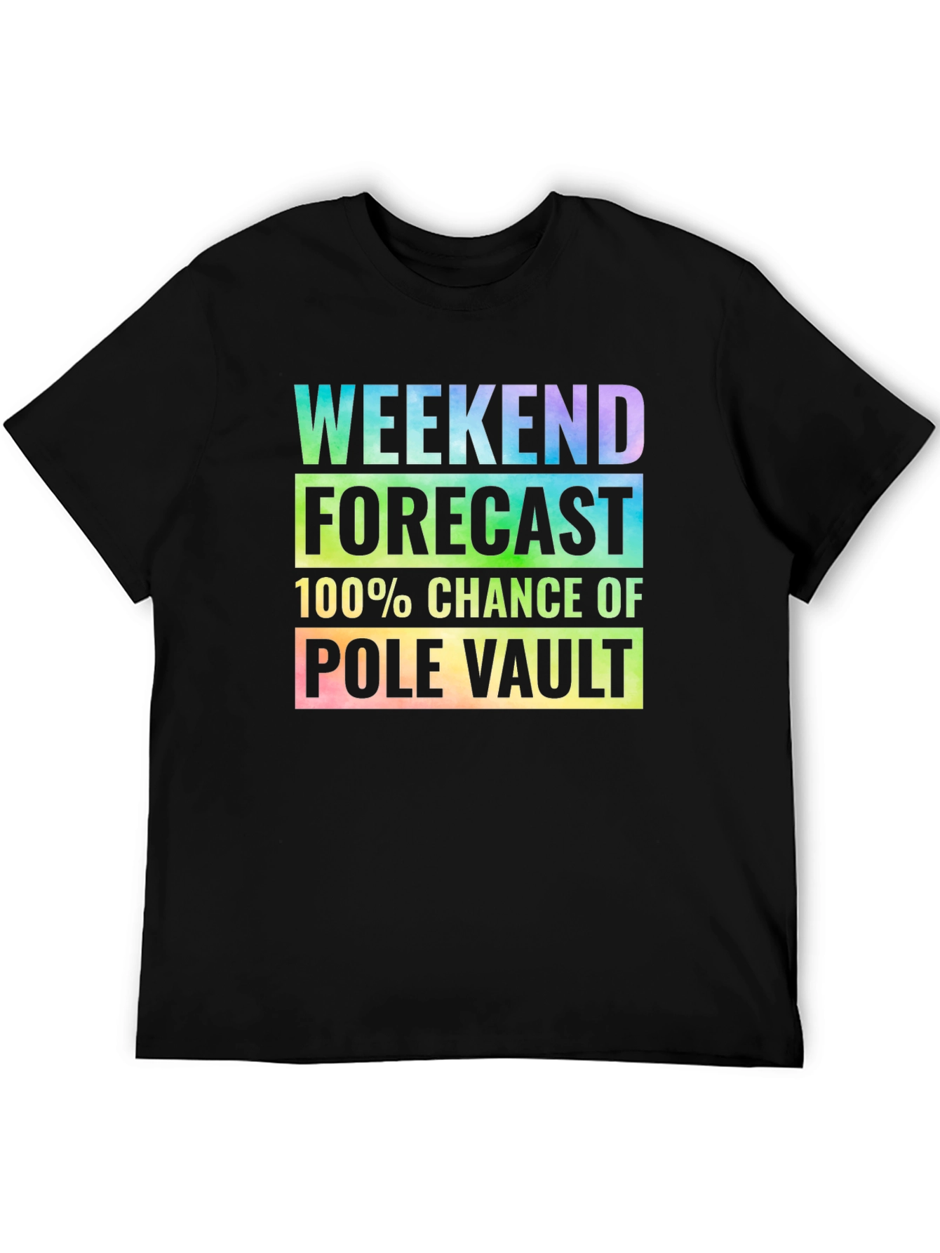 Pole Vault Weekend Forecast T-Shirt