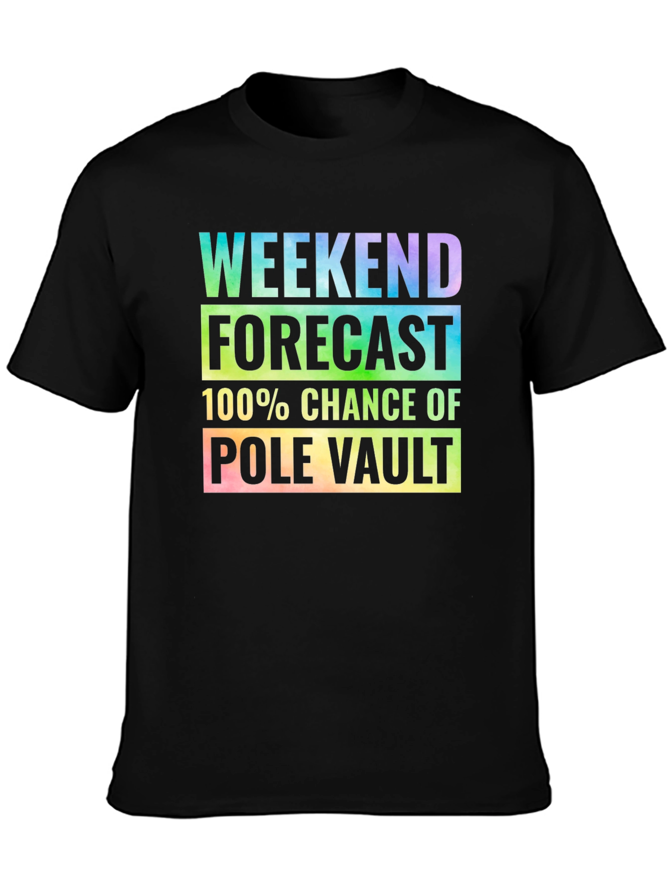 Pole Vault Weekend Forecast T-Shirt