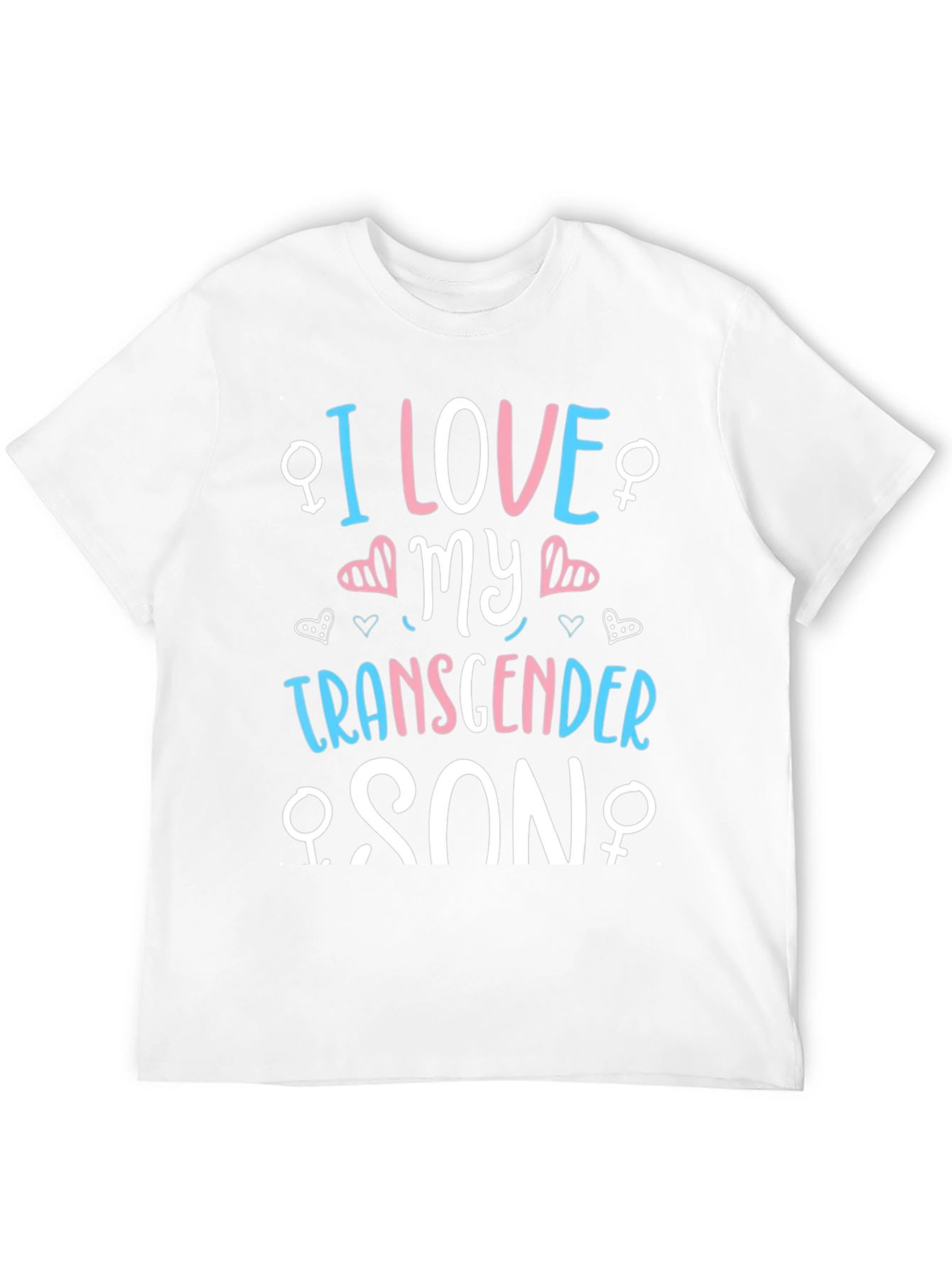 I Love My Transgender Son Black T-Shirt