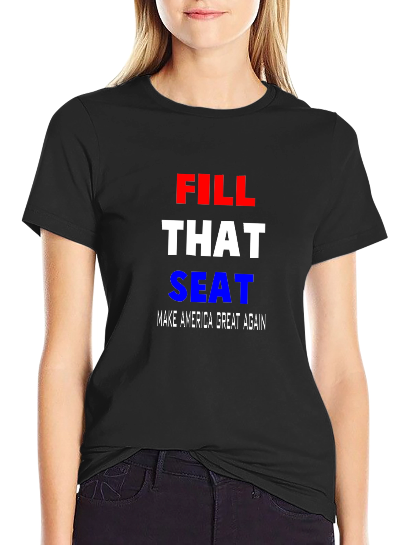 Fill That Seat MAGA T-Shirt