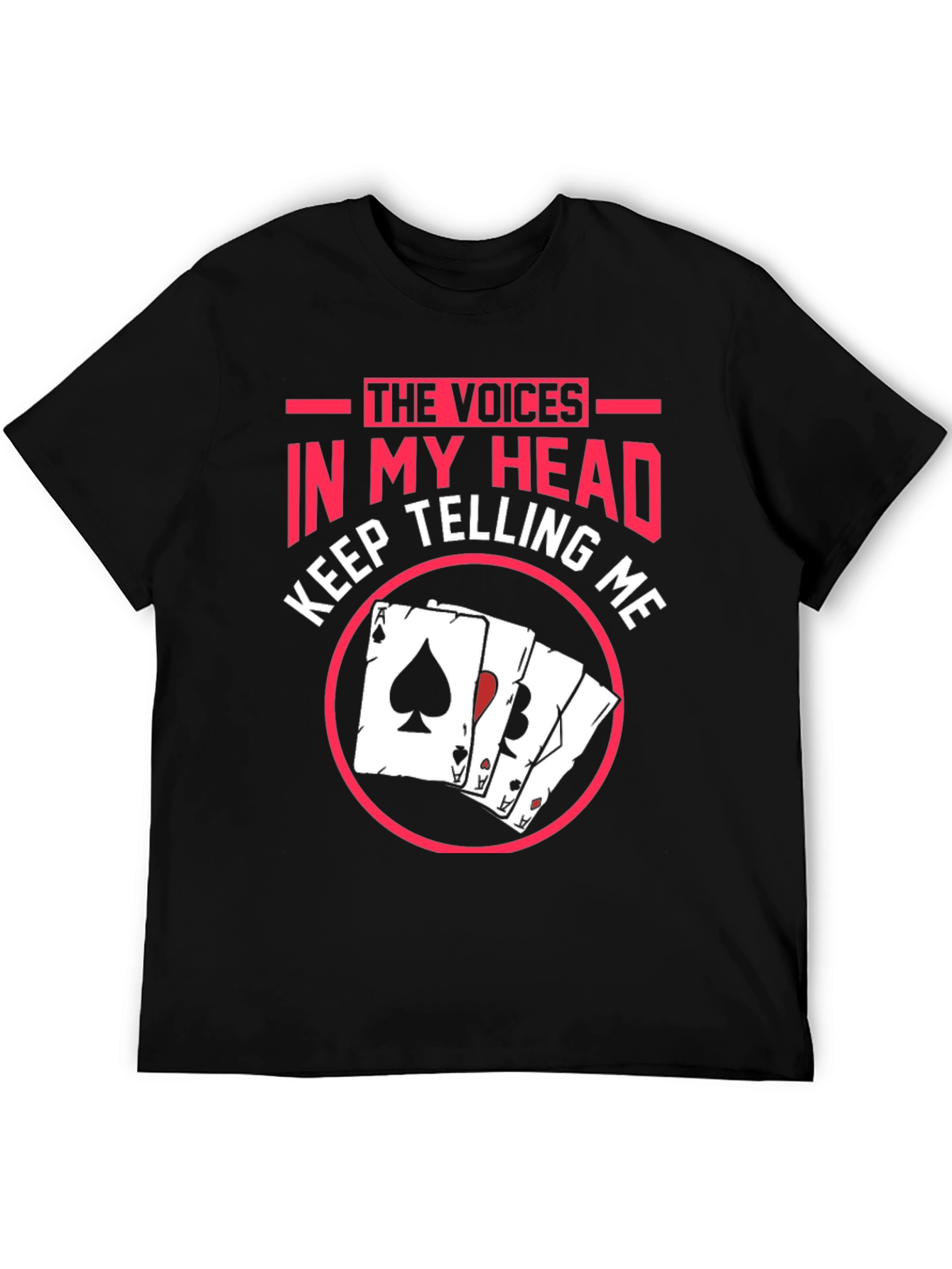 Voices in My Head Poker T-Shirt