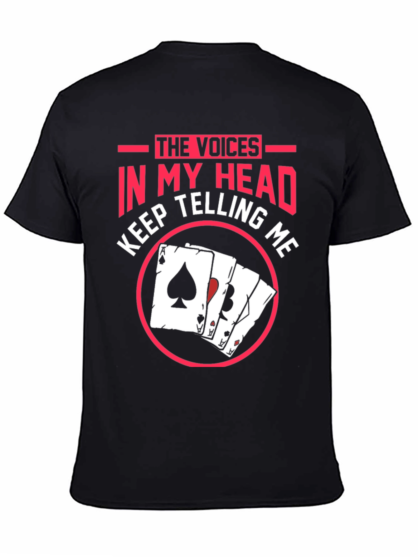 Voices in My Head Poker T-Shirt