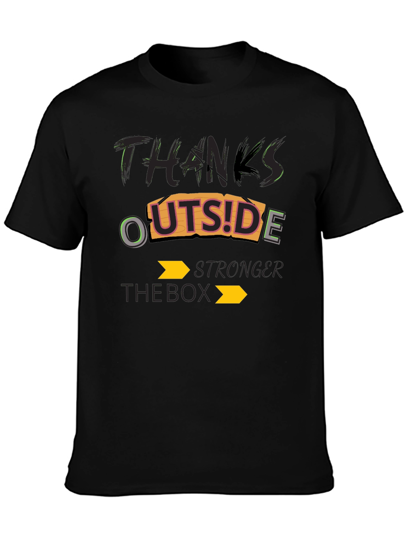 Thanks Outside The Box Stronger T-Shirt