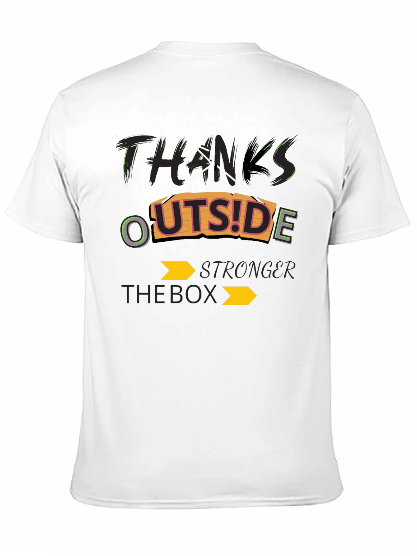 Thanks Outside The Box Stronger T-Shirt