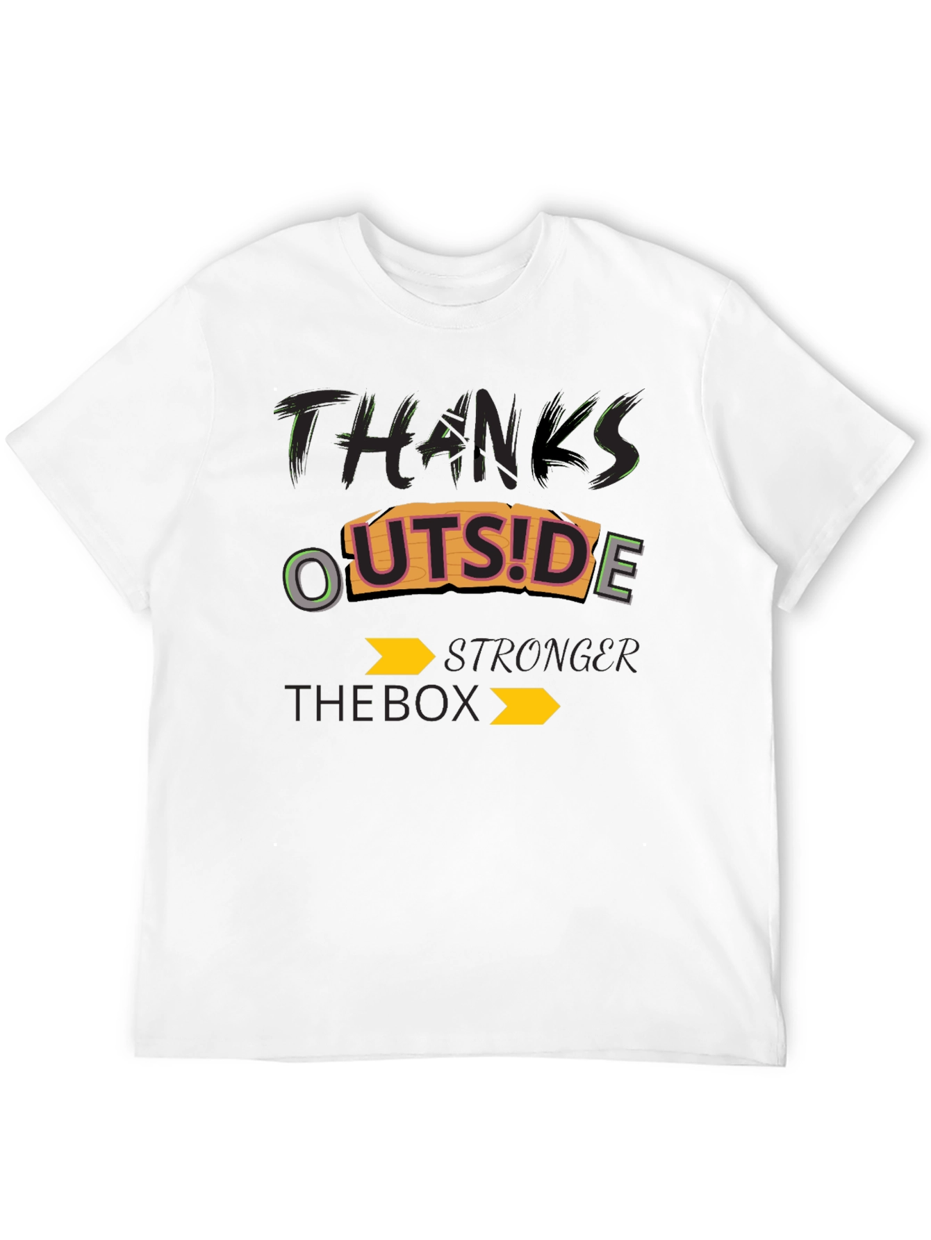 Thanks Outside The Box Stronger T-Shirt
