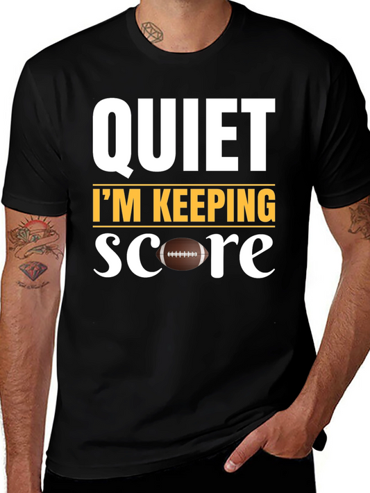 Quiet Im Keeping Score Football T-Shirt