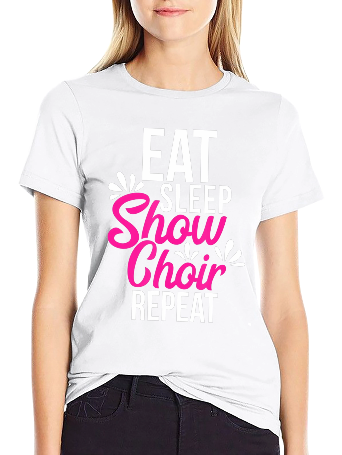 Eat Sleep Show Choir Repeat Black T-Shirt