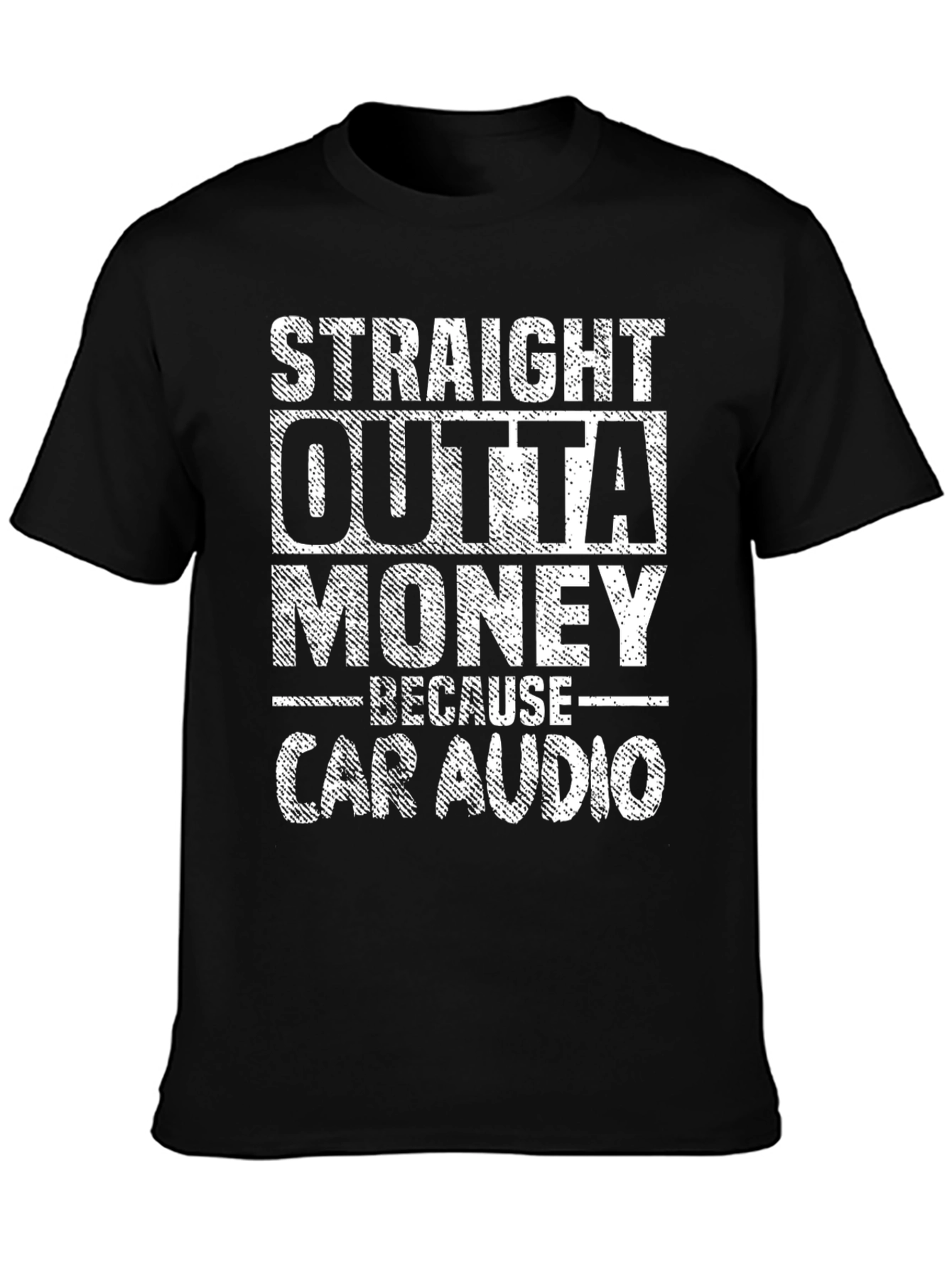 Straight Outta Money Car Audio T-Shirt
