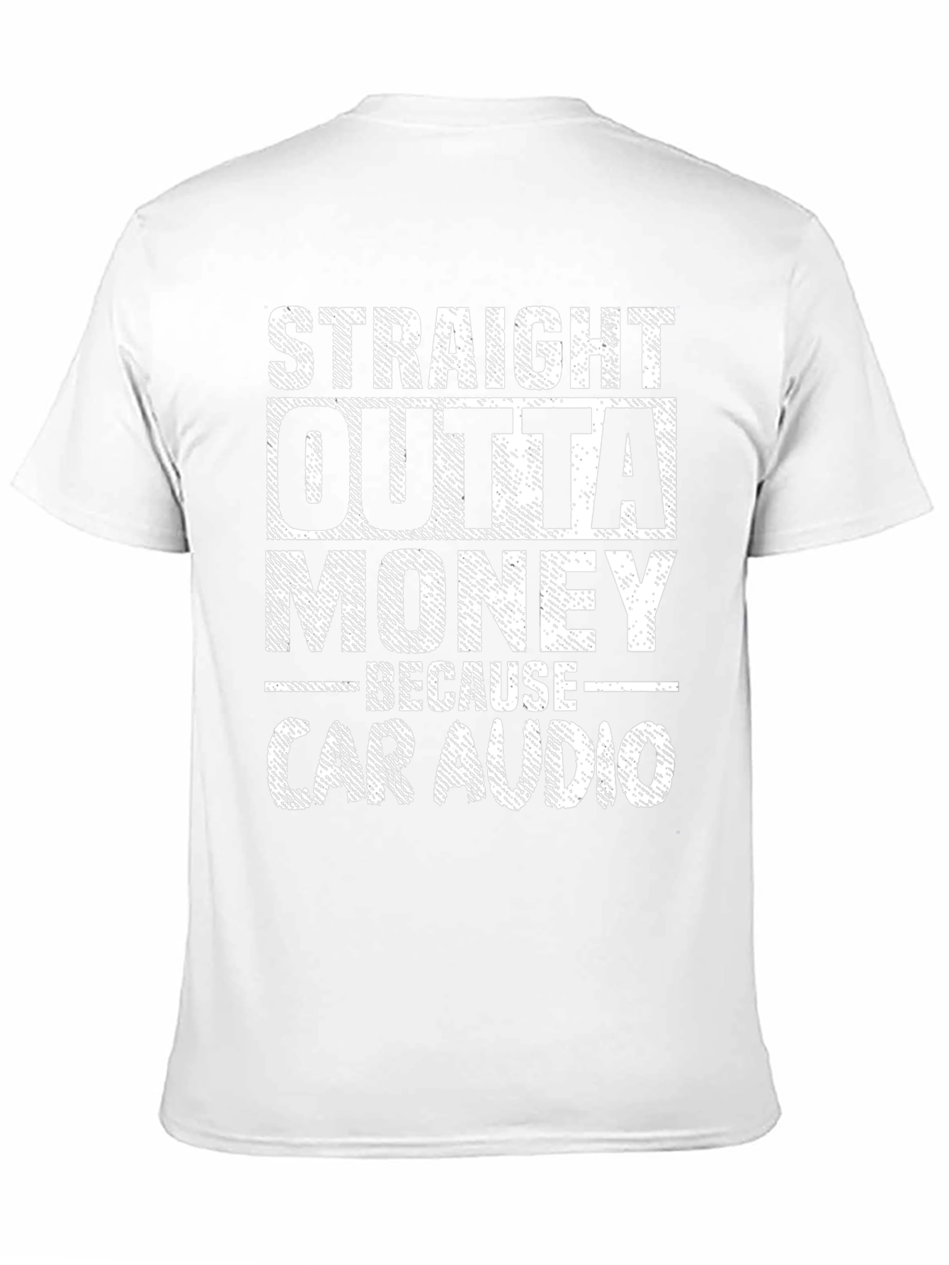 Straight Outta Money Car Audio T-Shirt