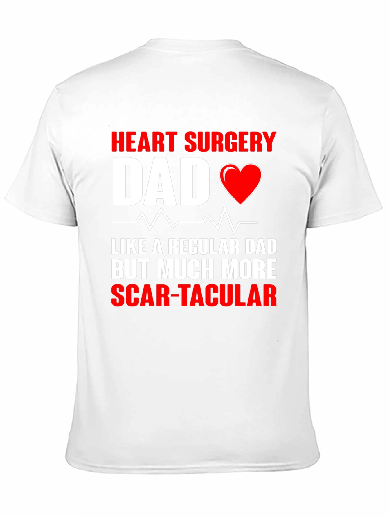 Heart Surgery Dad Graphic Tee