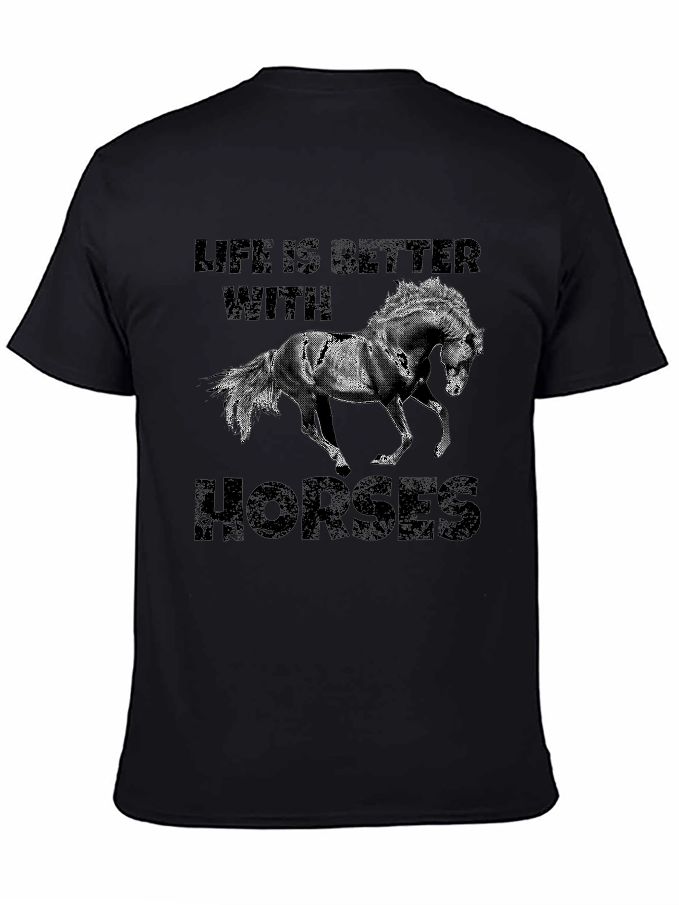 Life Is Better With Horses Black T-Shirt