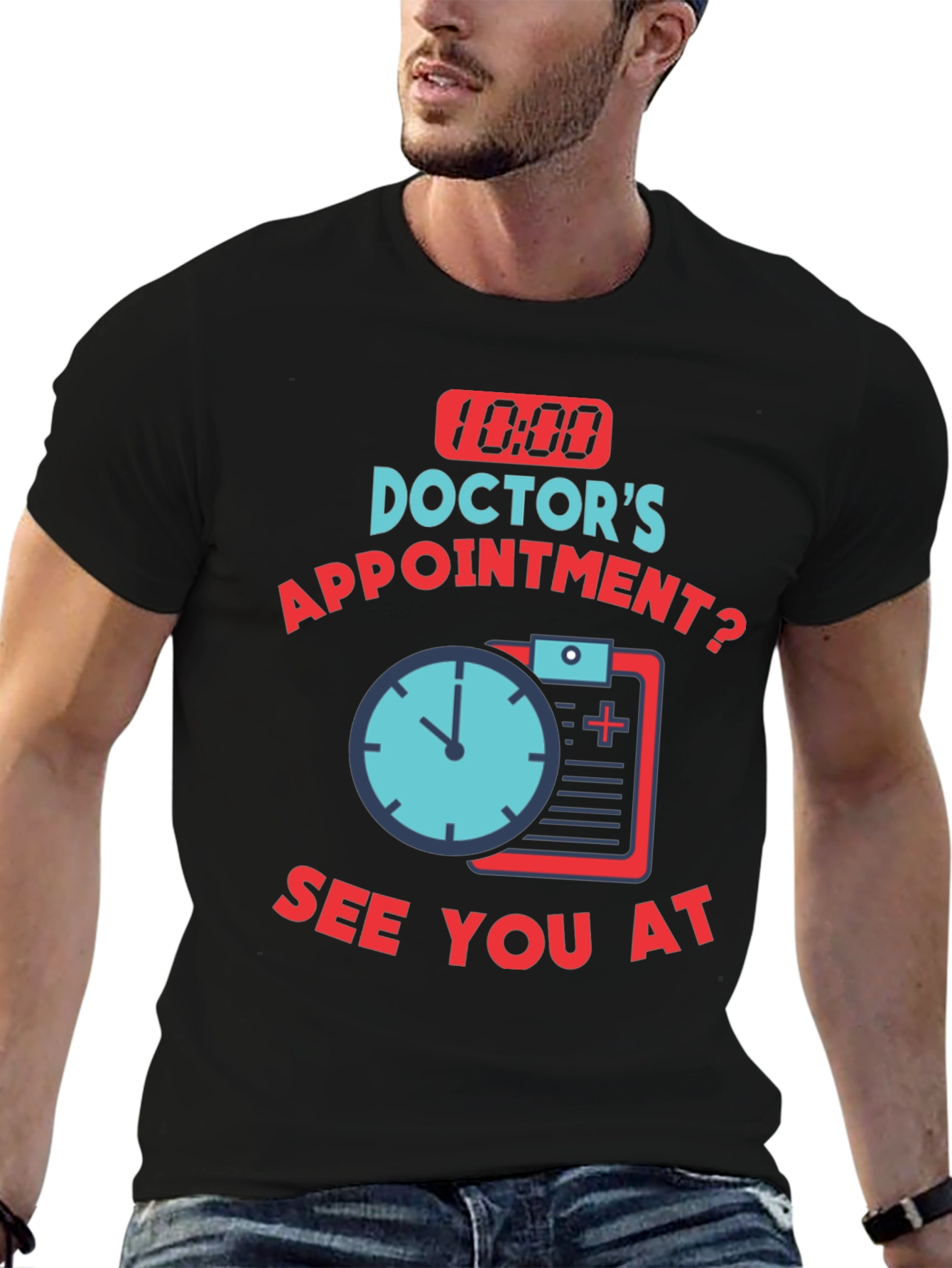 Doctor Appointment T-Shirt