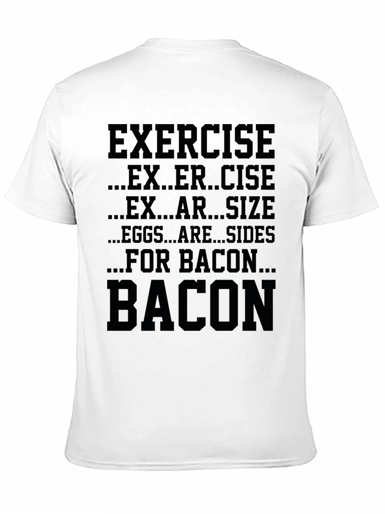 Funny Bacon Exercise T-Shirt