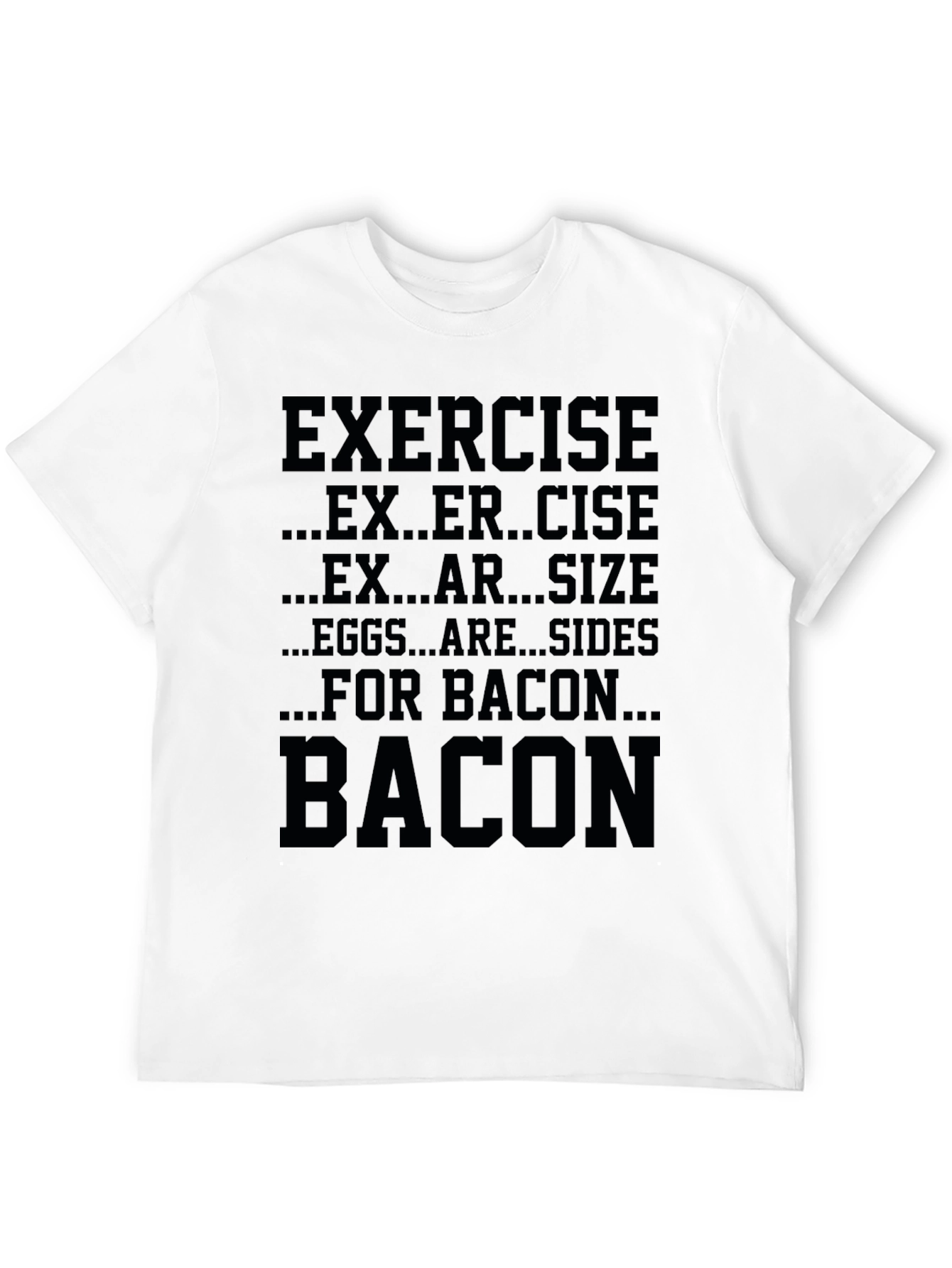 Funny Bacon Exercise T-Shirt