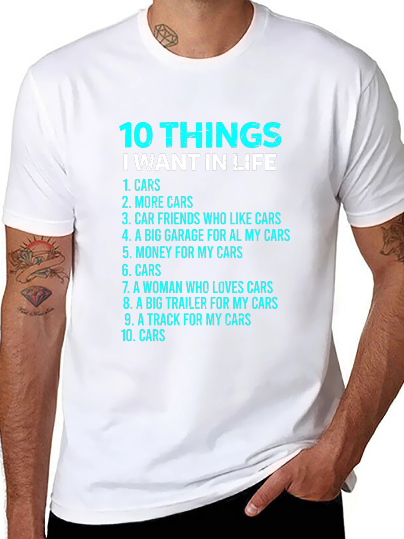 Car Lover T-Shirt: 10 Things I Want In Life