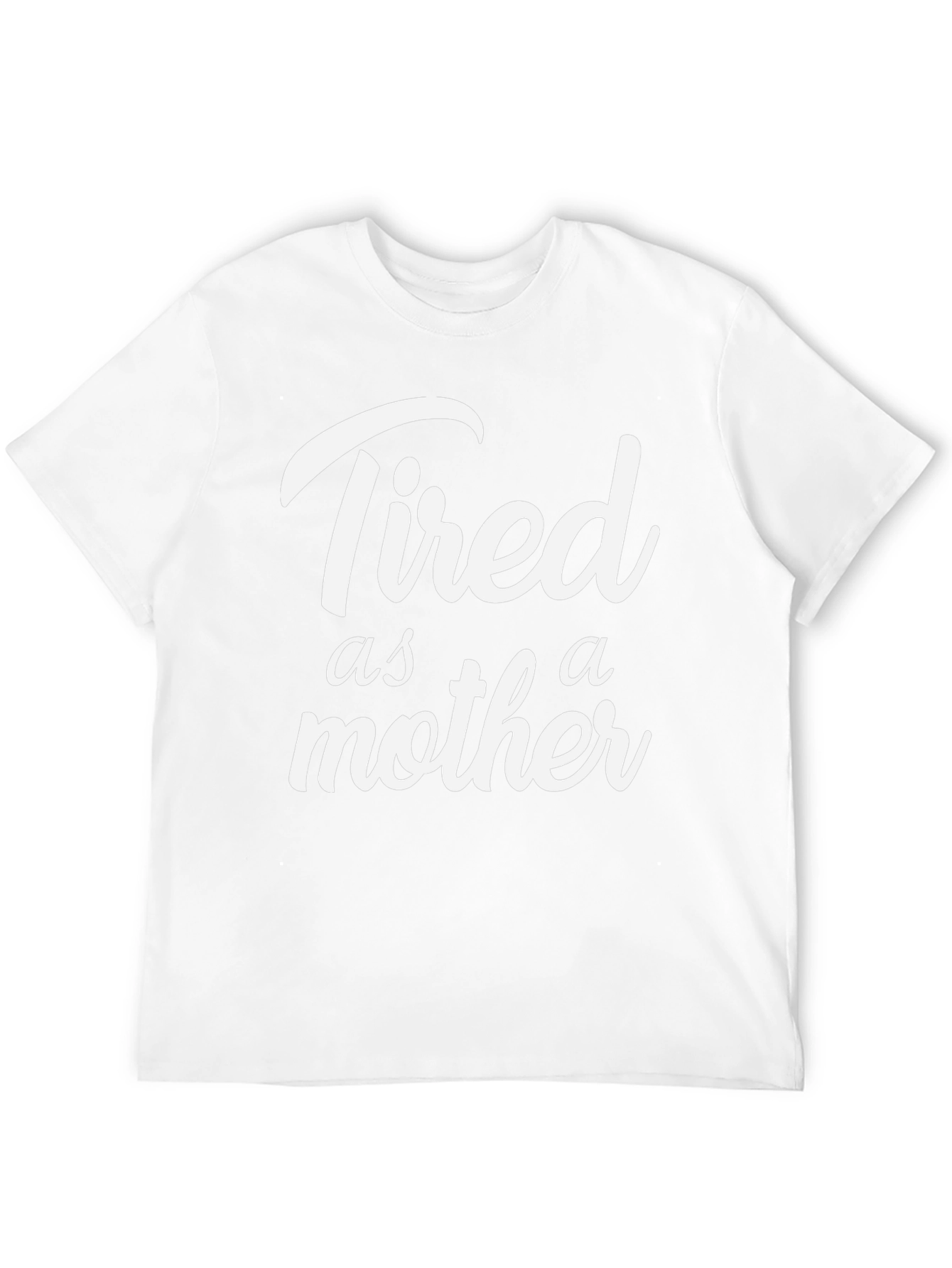 Tired as a Mother Graphic Tee