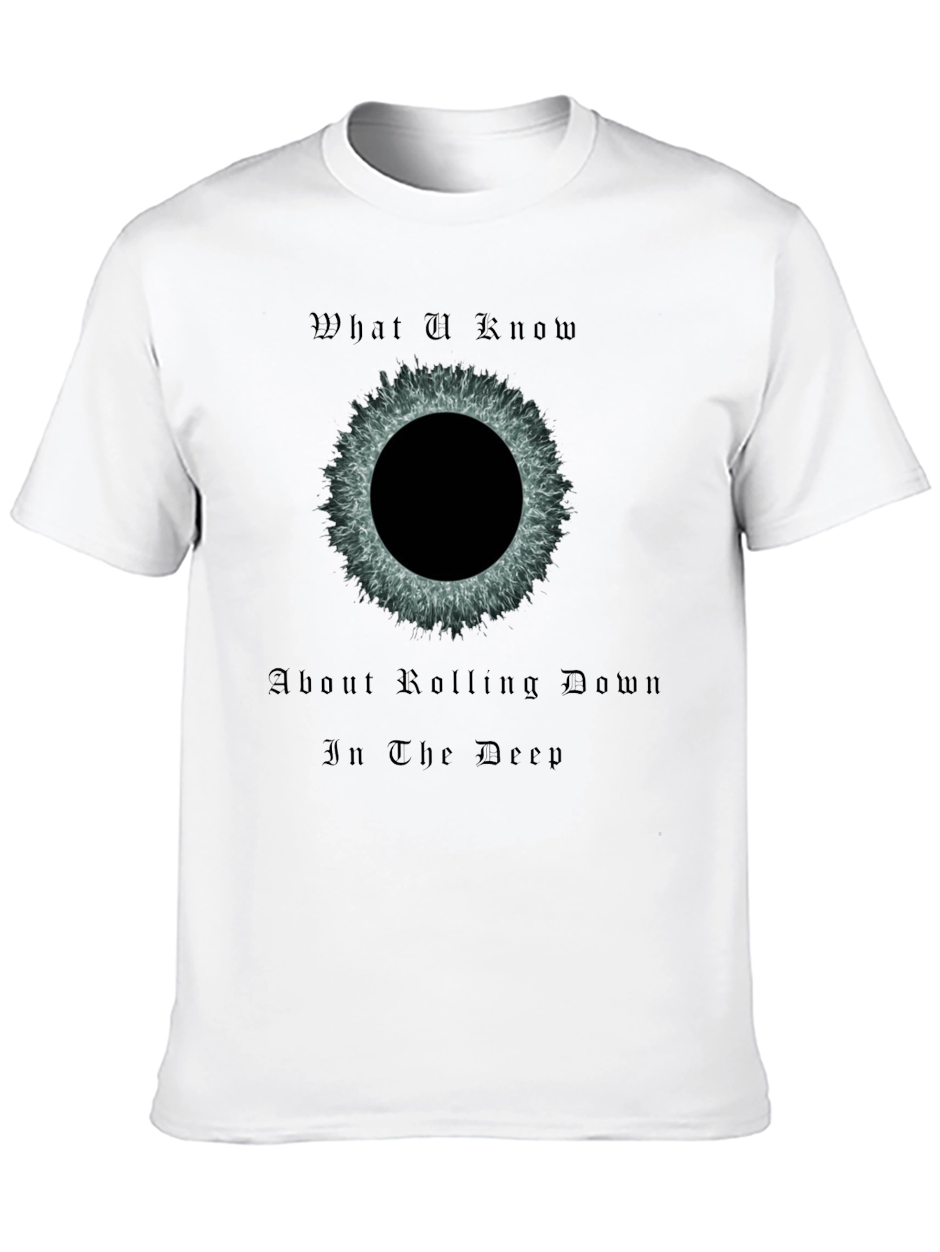 Rolling Down in the Deep Graphic T-Shirt